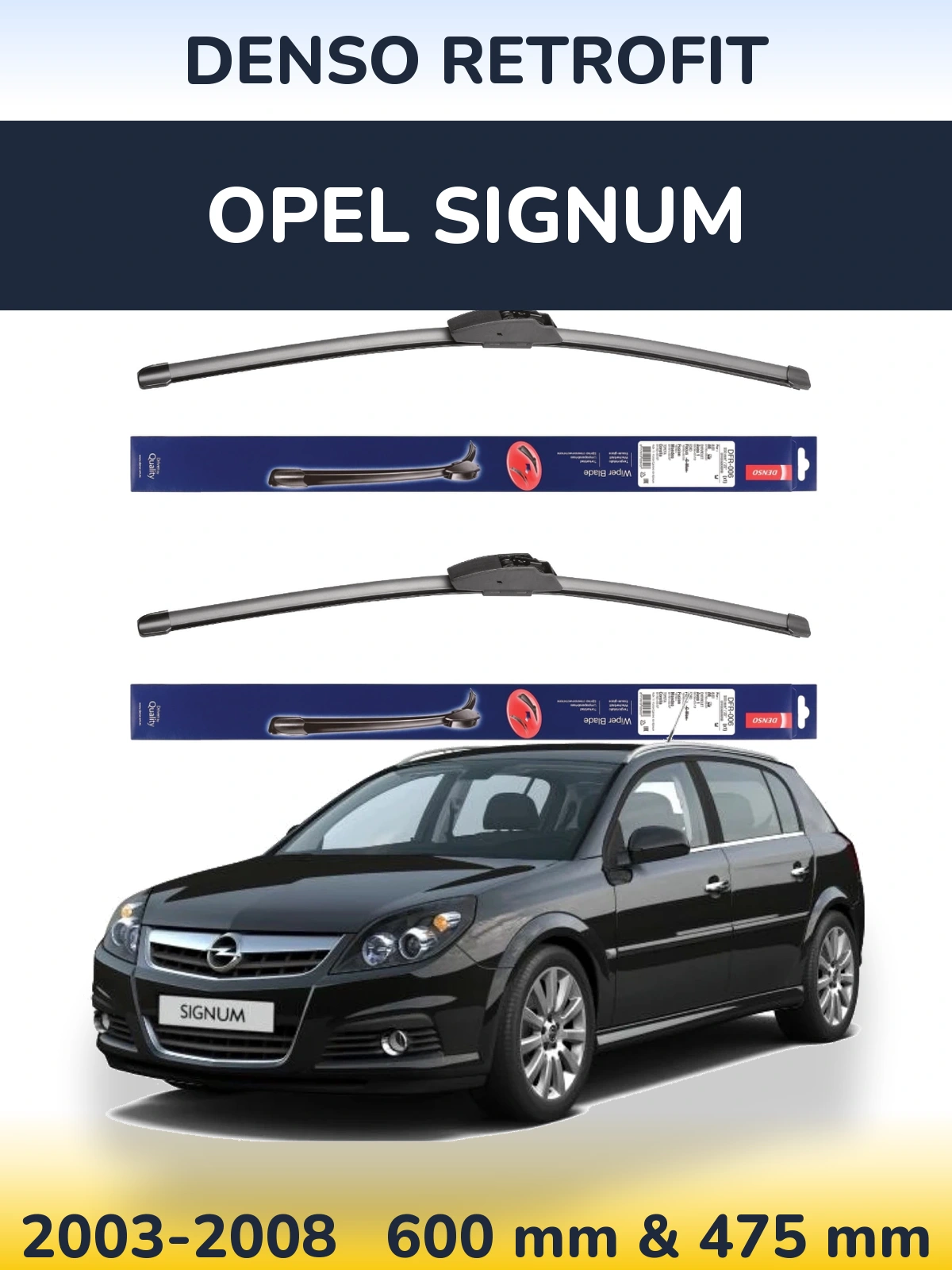 Комплект передних дворников Denso Retrofit 600 & 475 мм для Opel Signum 2003-2008