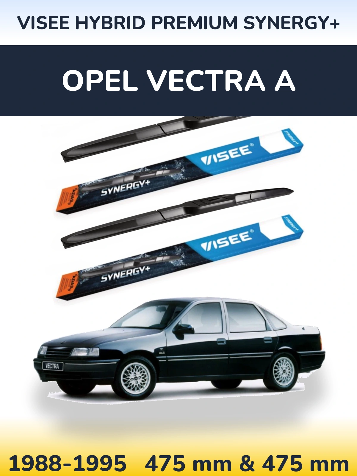 Front wiper blade set VISEE HYBRID PREMIUM SYNERGY+ 475 & 475 mm for Opel Vectra A 1988-1995