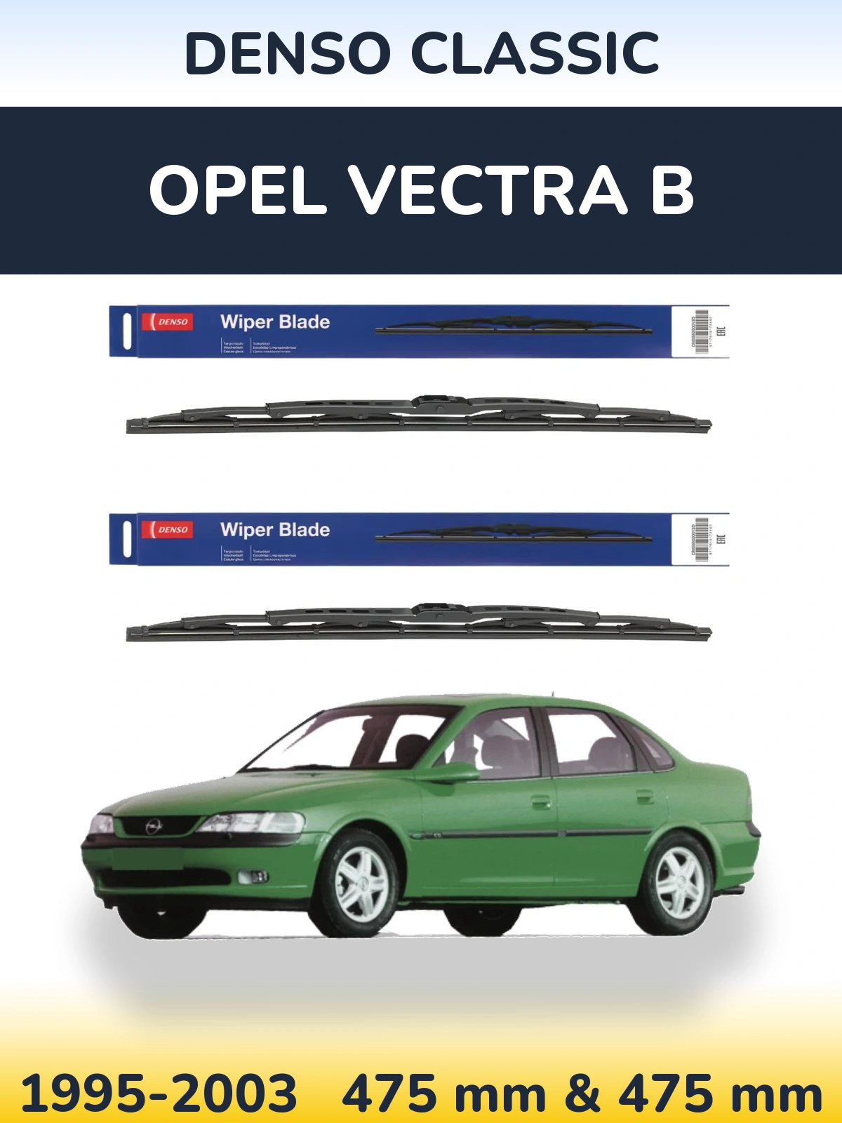 Front wiper blade set Denso Classic 475 & 475 mm for Opel Vectra B 1995-2003