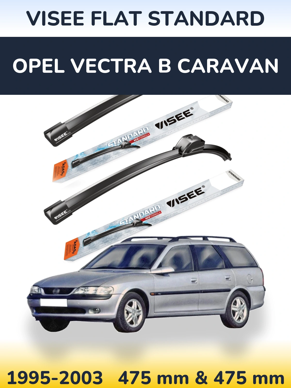 Комплект передних дворников VISEE FLAT STANDARD 475 & 475 мм для Opel Vectra B Caravan 1995-2003