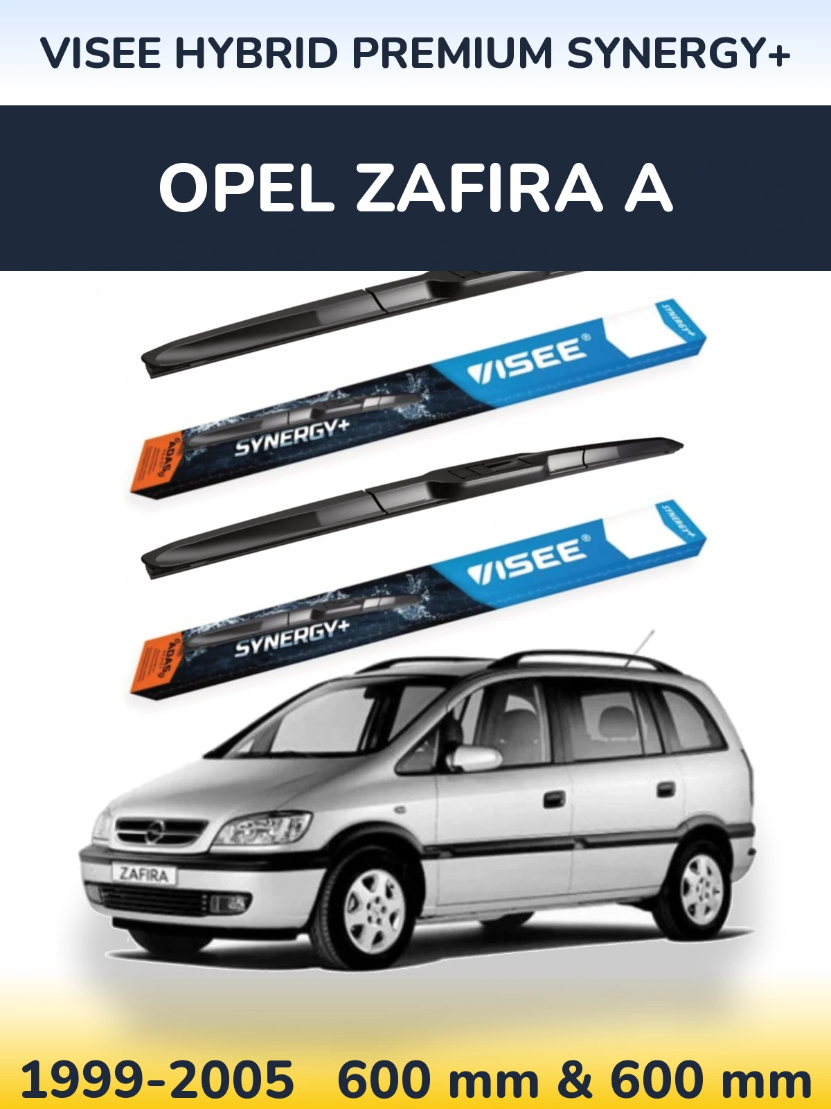 Front wiper blade set VISEE HYBRID PREMIUM SYNERGY+ 600 & 600 mm for Opel Zafira A 1999-2005