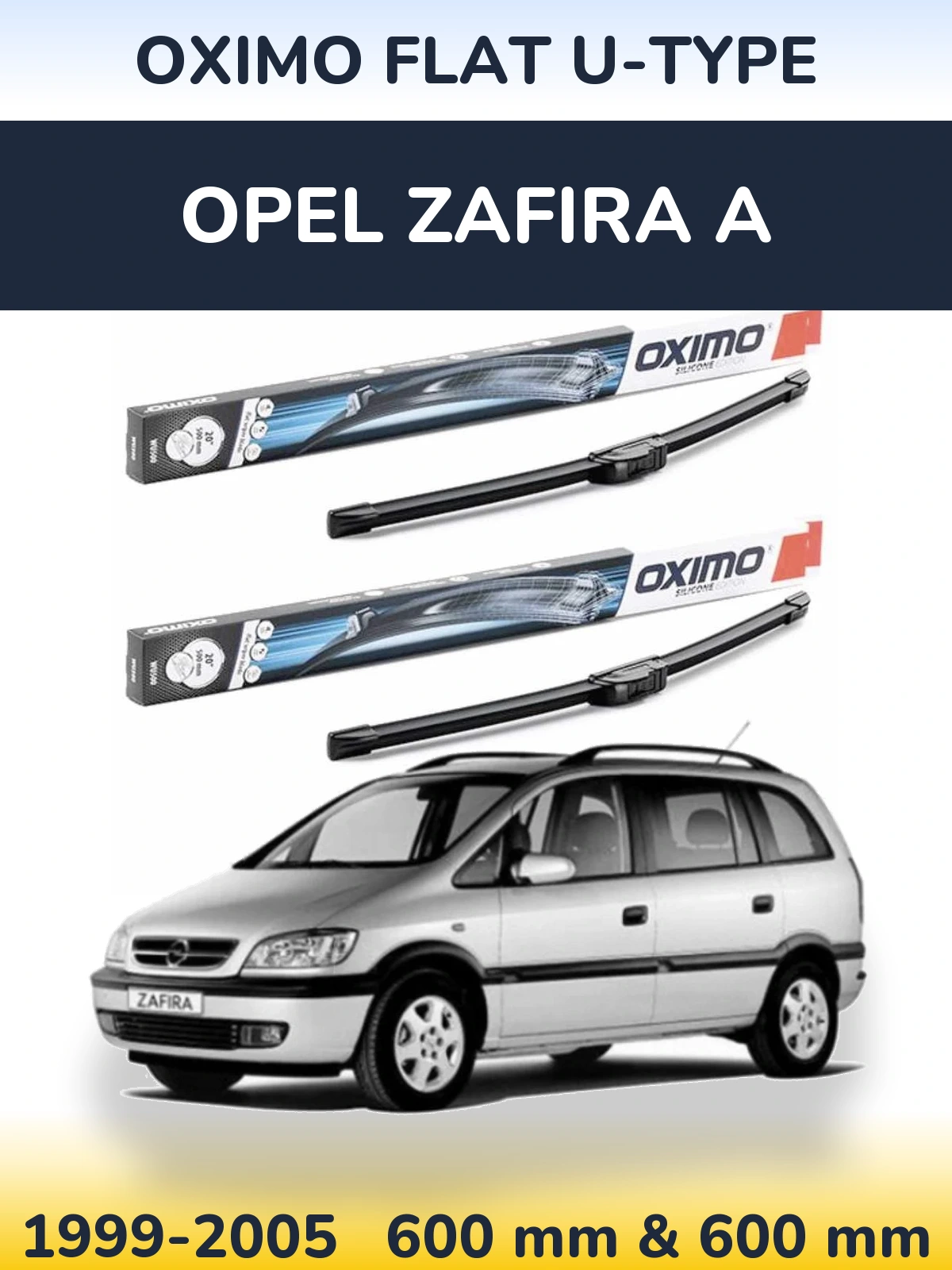 Front wiper blade set Oximo Flat U-type 600 & 600 mm for Opel Zafira A 1999-2005