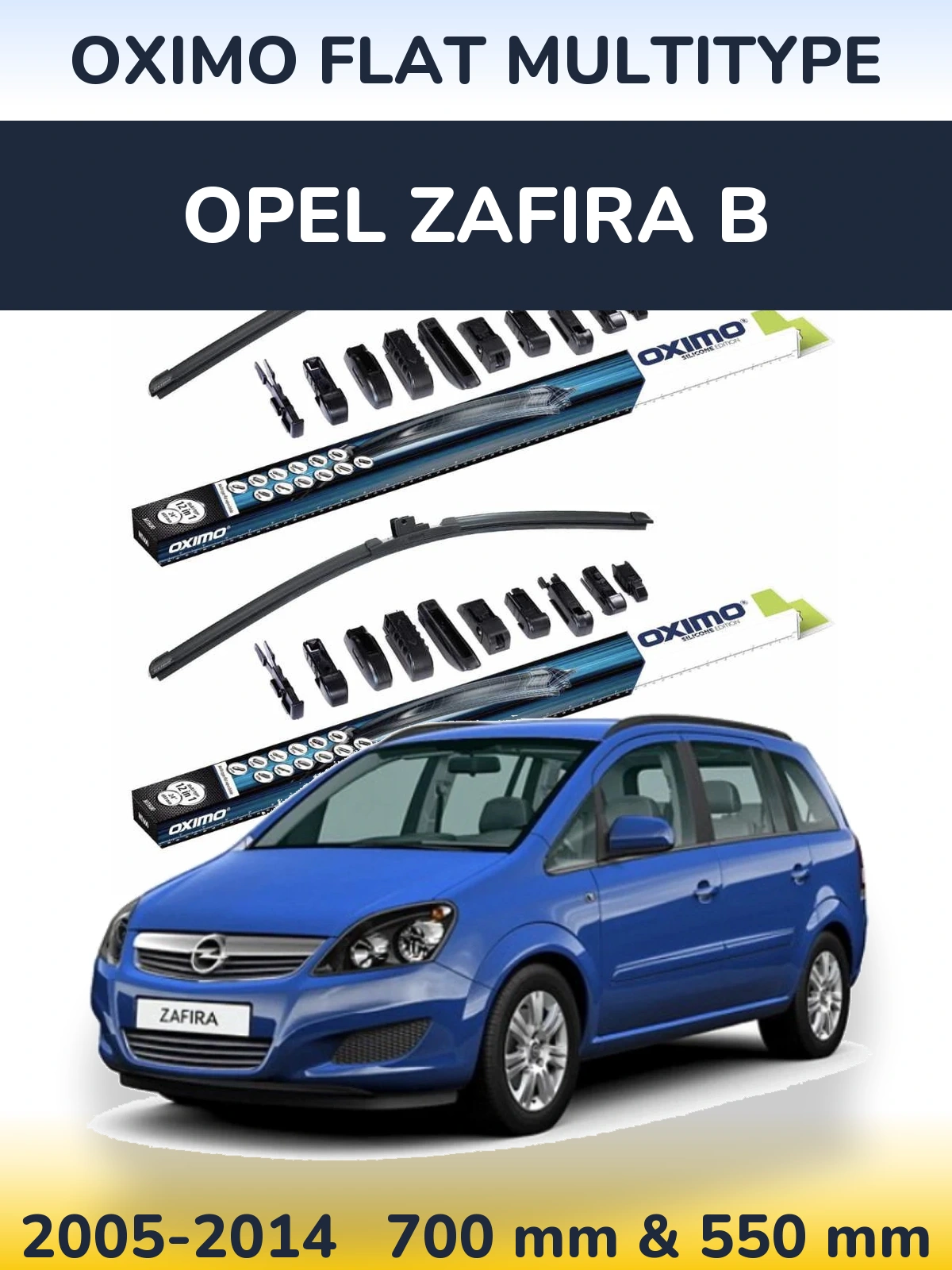 Front wiper blade set Oximo Flat MultiTipse 700 & 550 mm for Opel Zafira B 2005-2014