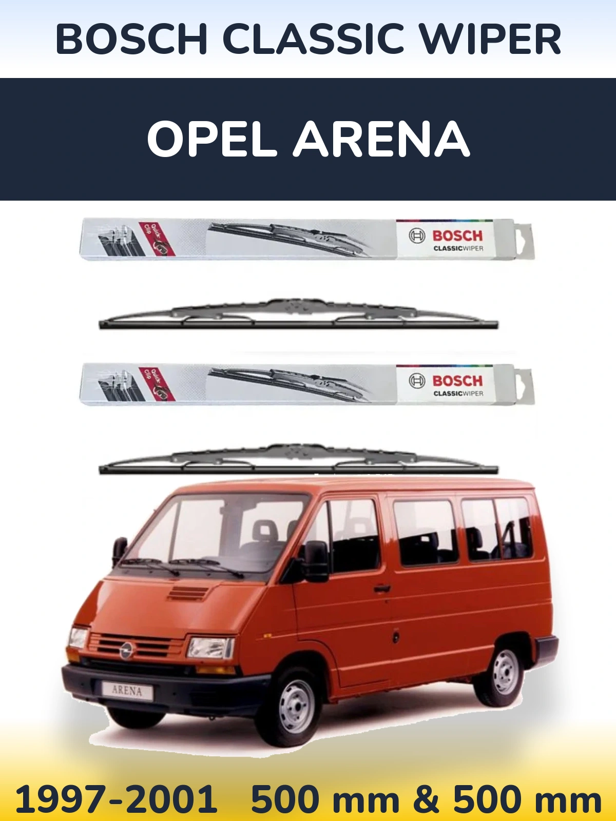 Front wiper blade set BOSCH Classic Wiper 500 & 500 mm for Opel Arena 1997-2001