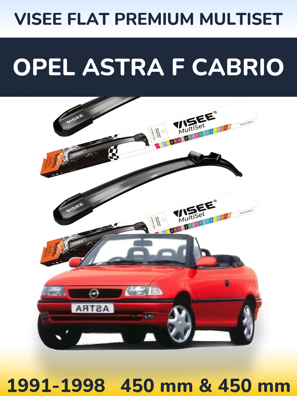 Front wiper blade set VISEE FLAT PREMIUM MultiSet 450 & 450 mm for Opel Astra F cabrio 1991-1998