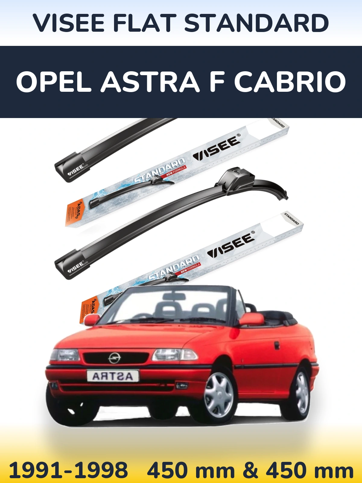 Комплект передних дворников VISEE FLAT STANDARD 450 & 450 мм для Opel Astra F cabrio 1991-1998