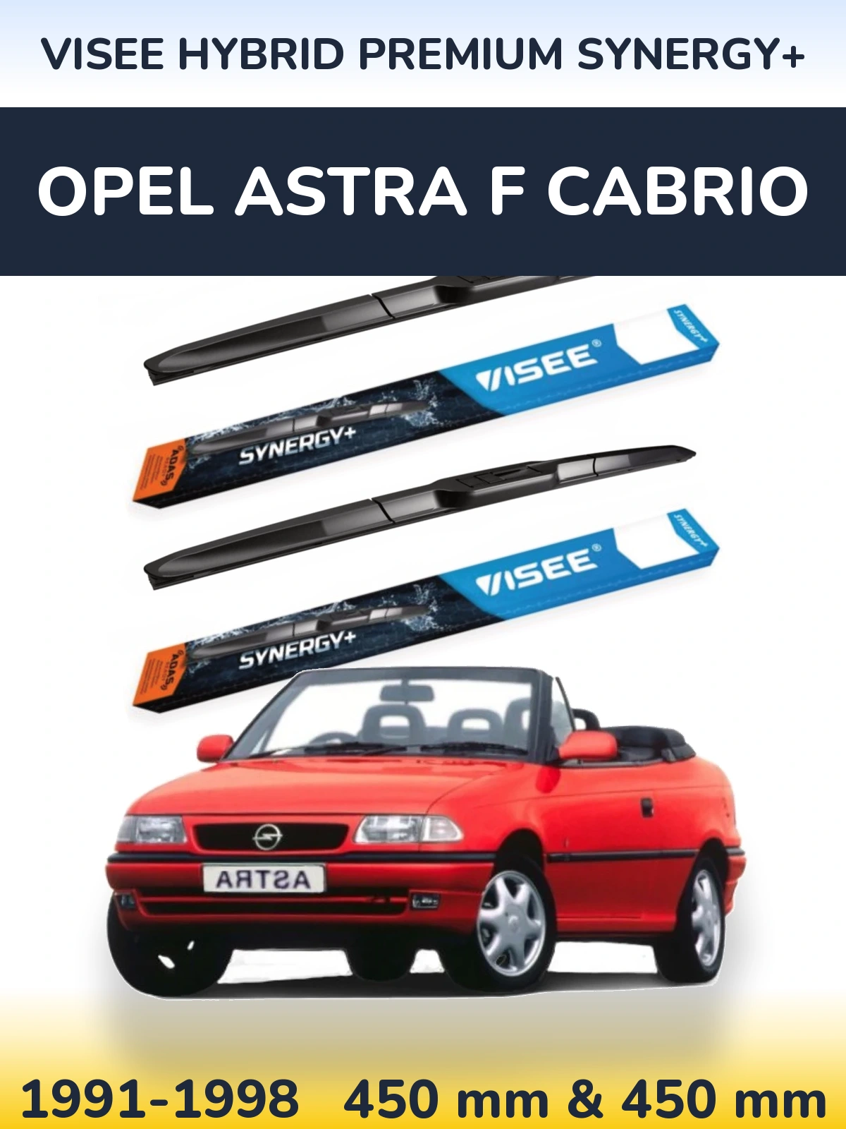 Front wiper blade set VISEE HYBRID PREMIUM SYNERGY+ 450 & 450 mm for Opel Astra F cabrio 1991-1998