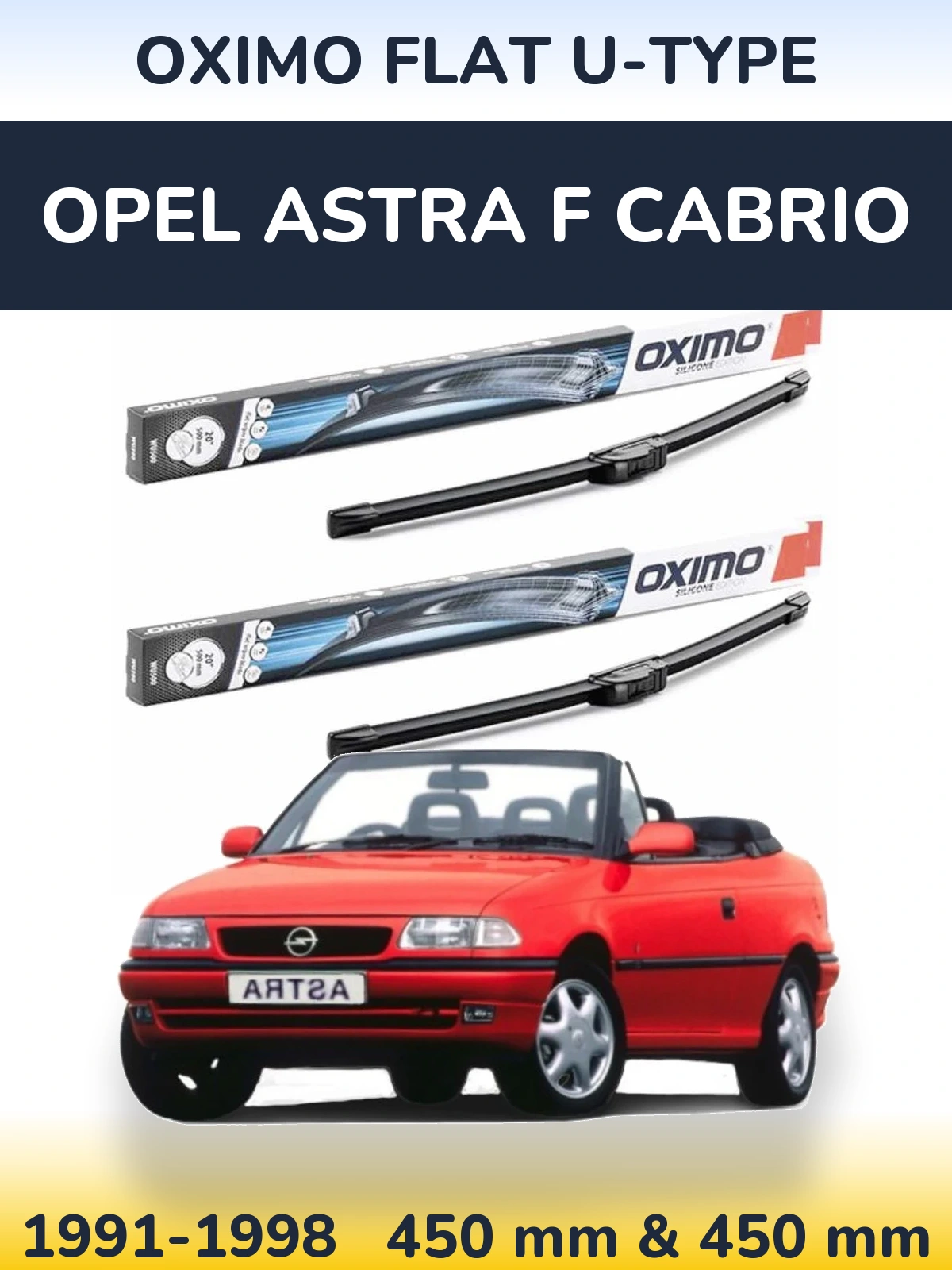 Комплект передних дворников Oximo Flat U-type 450 & 450 мм для Opel Astra F cabrio 1991-1998