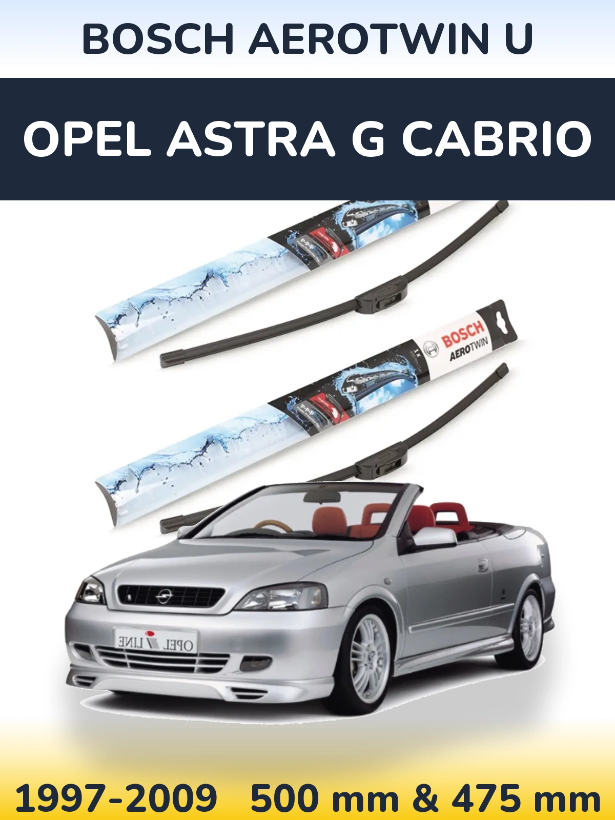 Front wiper blade set BOSCH AeroTwin U 500 & 475 mm for Opel Astra G cabrio 1997-2009