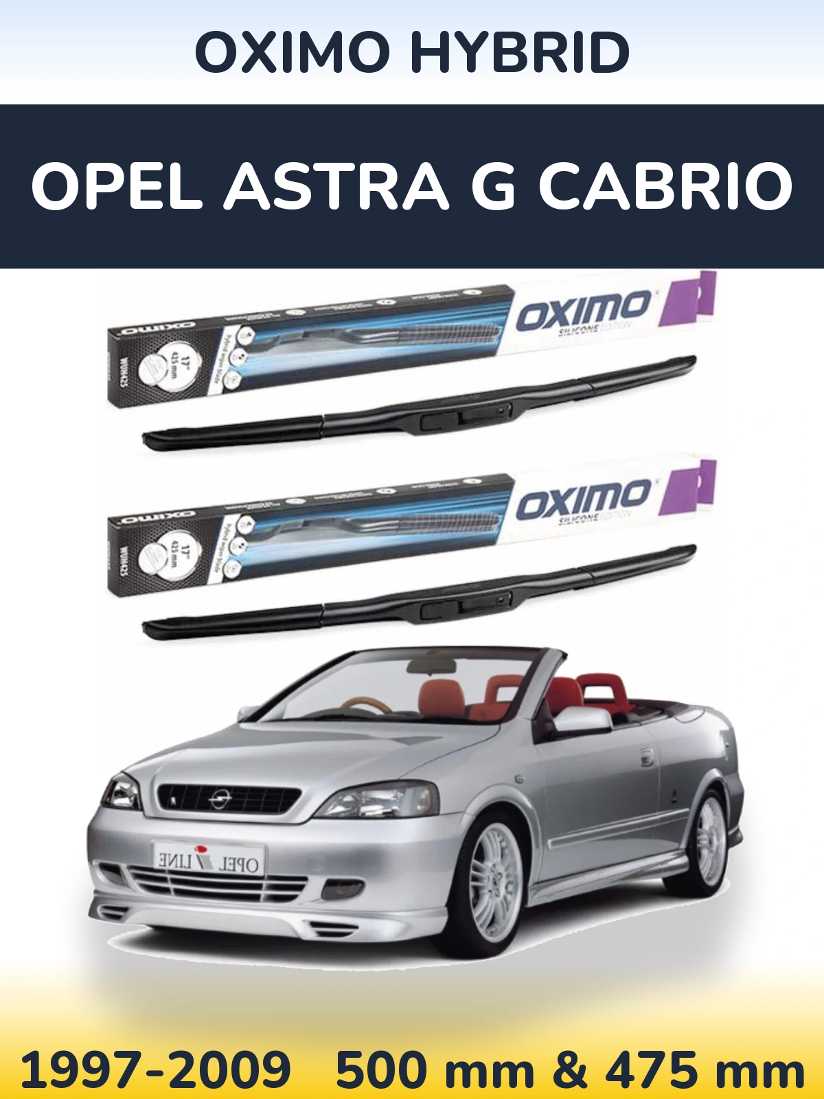 Front wiper blade set Oximo Hybrid 500 & 475 mm for Opel Astra G cabrio 1997-2009