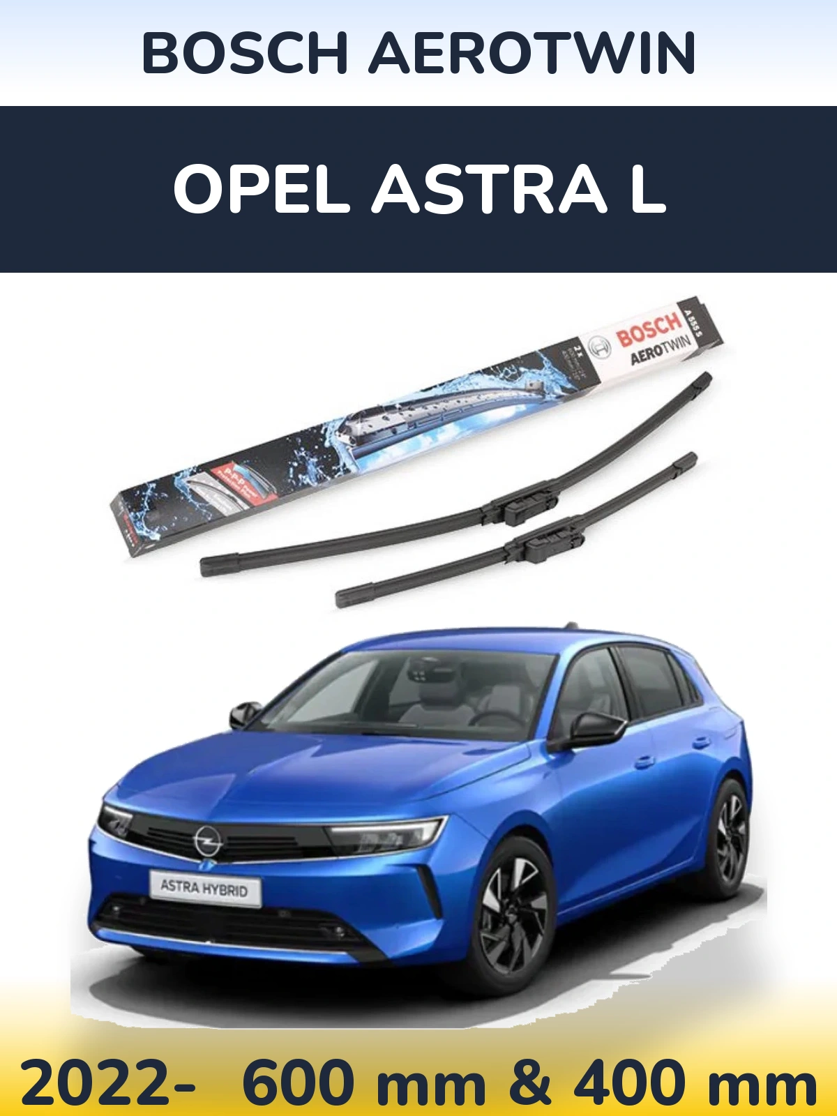 Комплект передних дворников BOSCH AeroTwin 600 & 400 мм для Opel Astra L 2022-2026