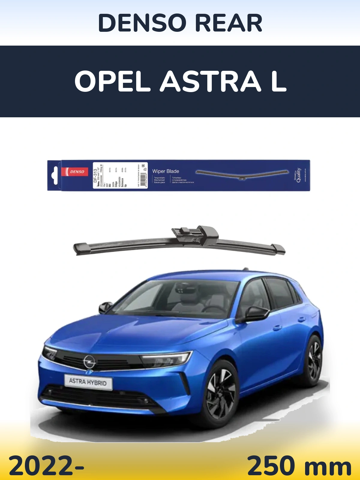 Задний дворник Denso Rear 250 мм для Opel Astra L 2022-2026
