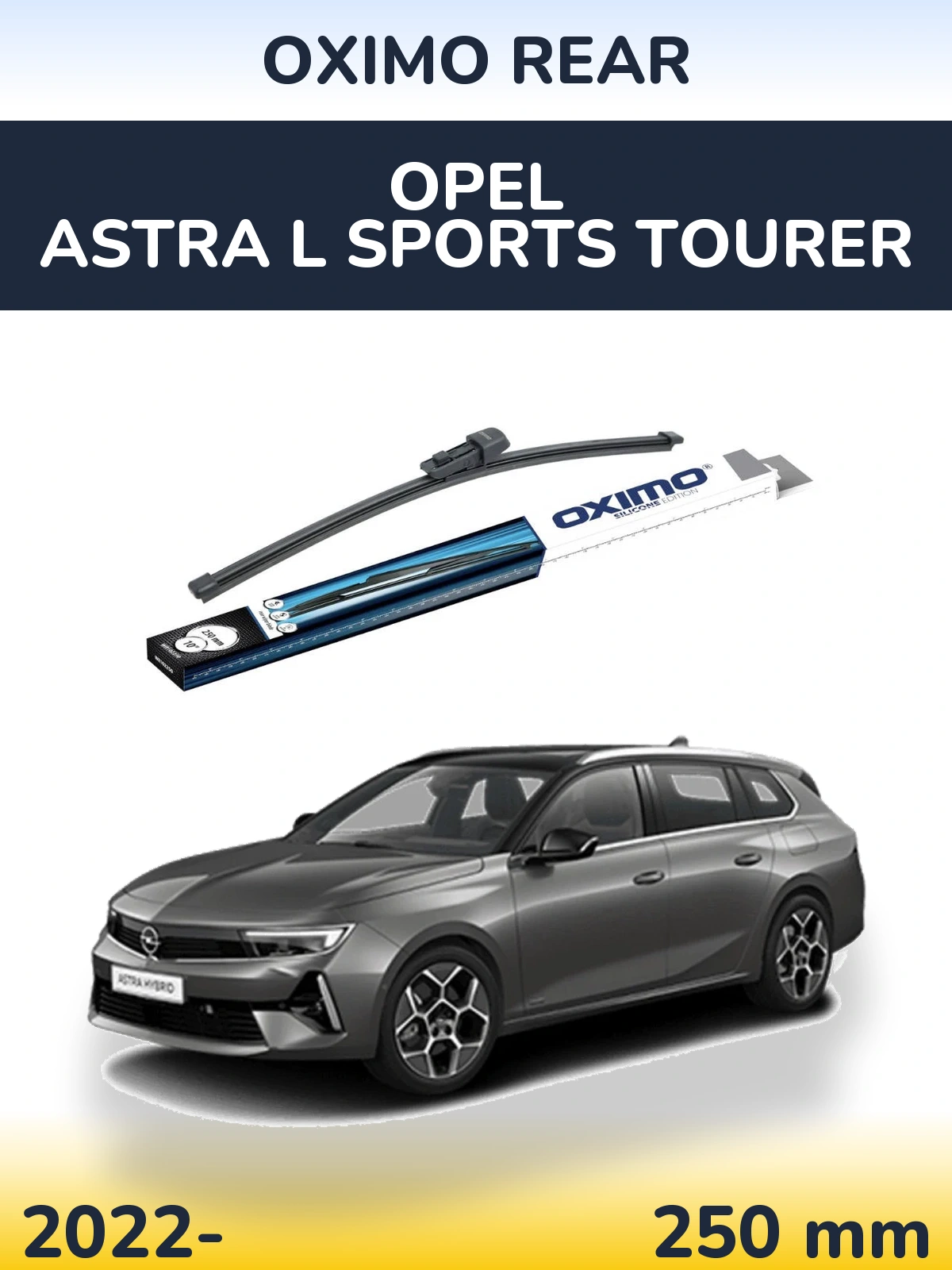 Rear wiper blade Oximo Rear 250 mm for Opel Astra L Sports Tourer 2022-2026
