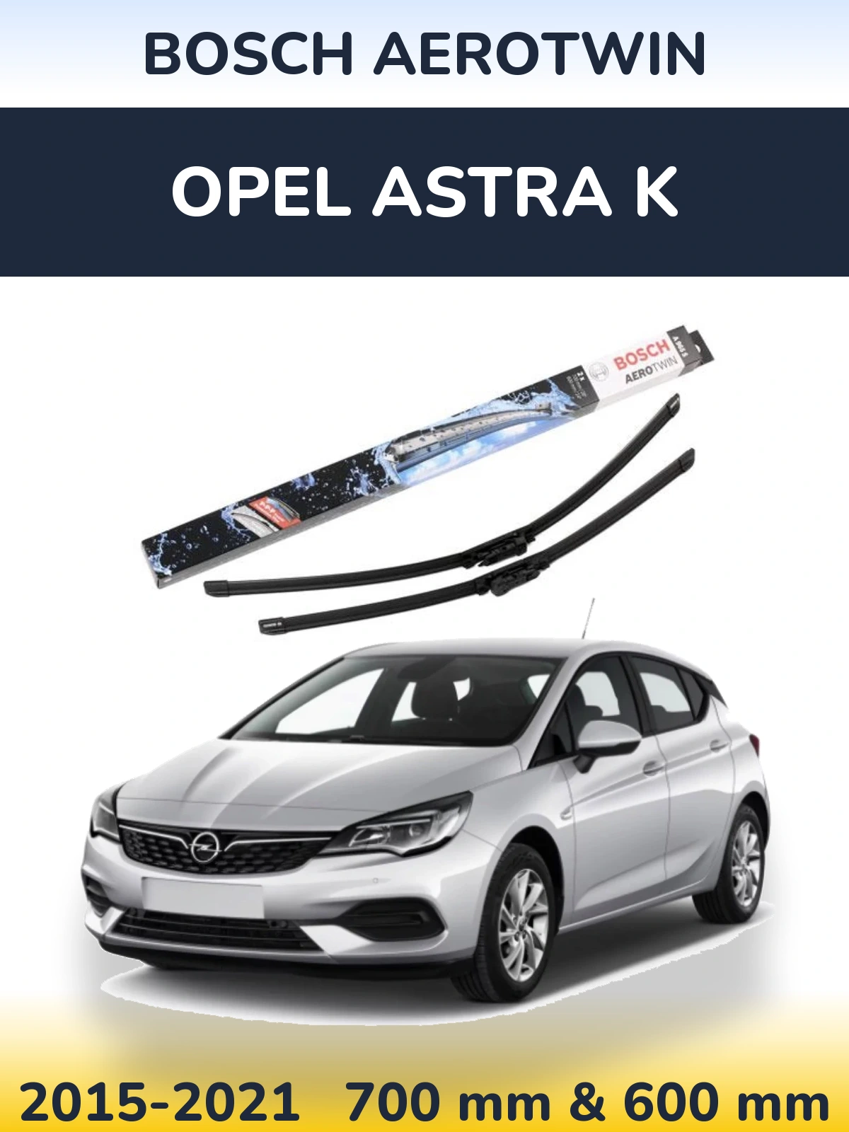 Комплект передних дворников BOSCH AeroTwin 700 & 600 мм для Opel Astra K 2015-2021