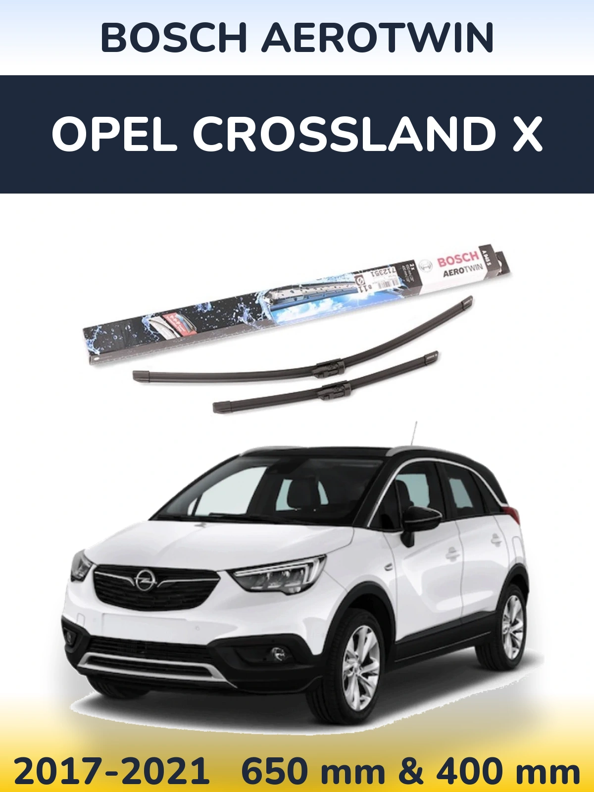 Front wiper blade set BOSCH AeroTwin 650 & 400 mm for Opel Crossland X 2017-2021
