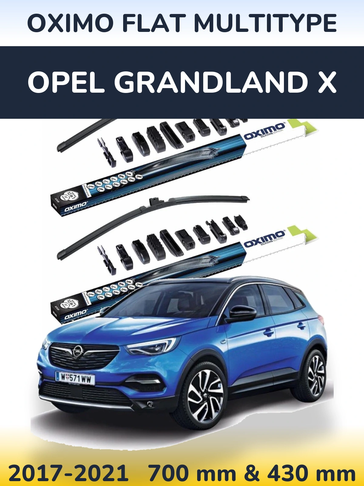 Front wiper blade set Oximo Flat MultiTipse 700 & 430 mm for Opel Grandland X 2017-2021