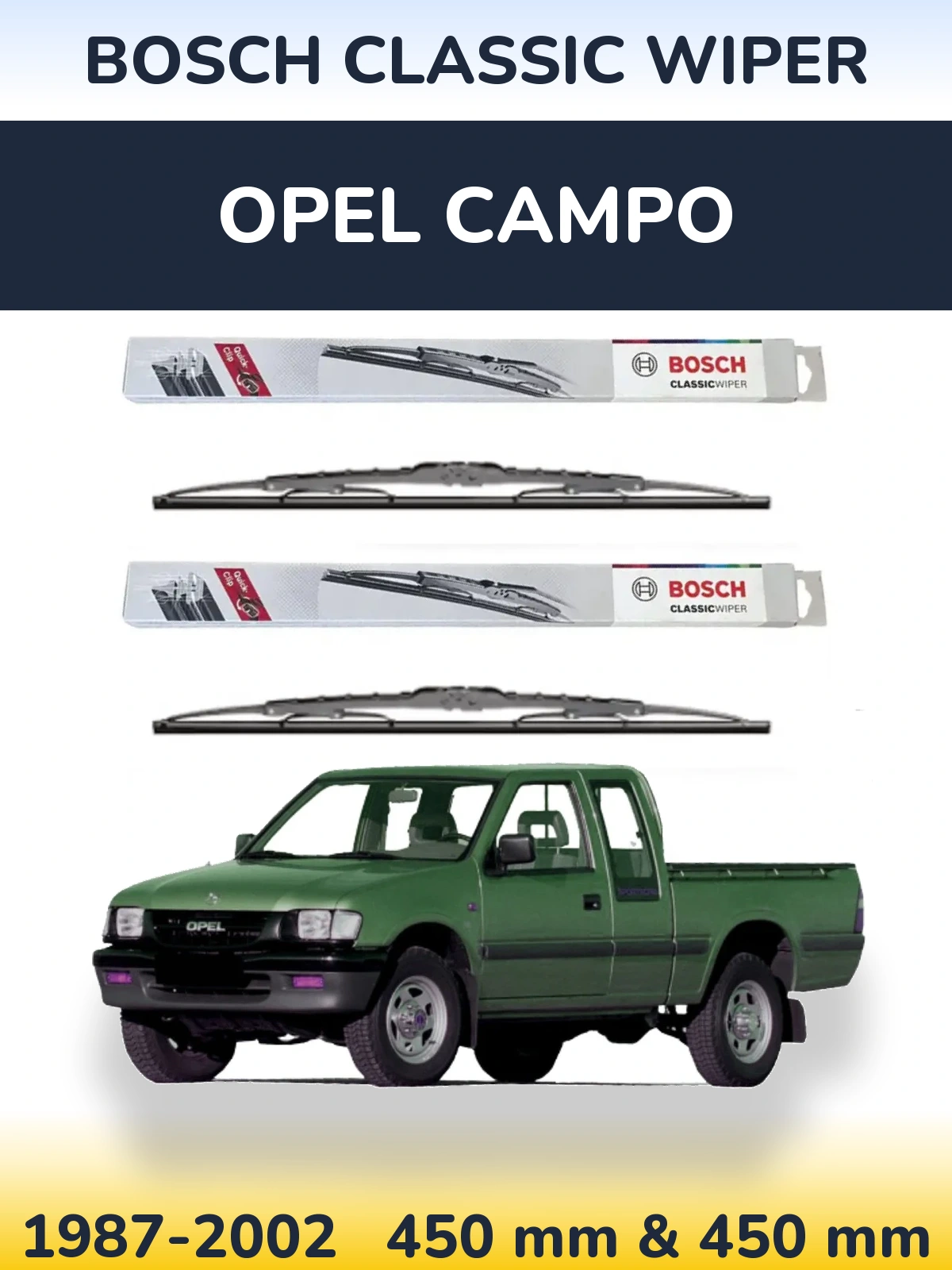 Front wiper blade set BOSCH Classic Wiper 450 & 450 mm for Opel Campo 1987-2002