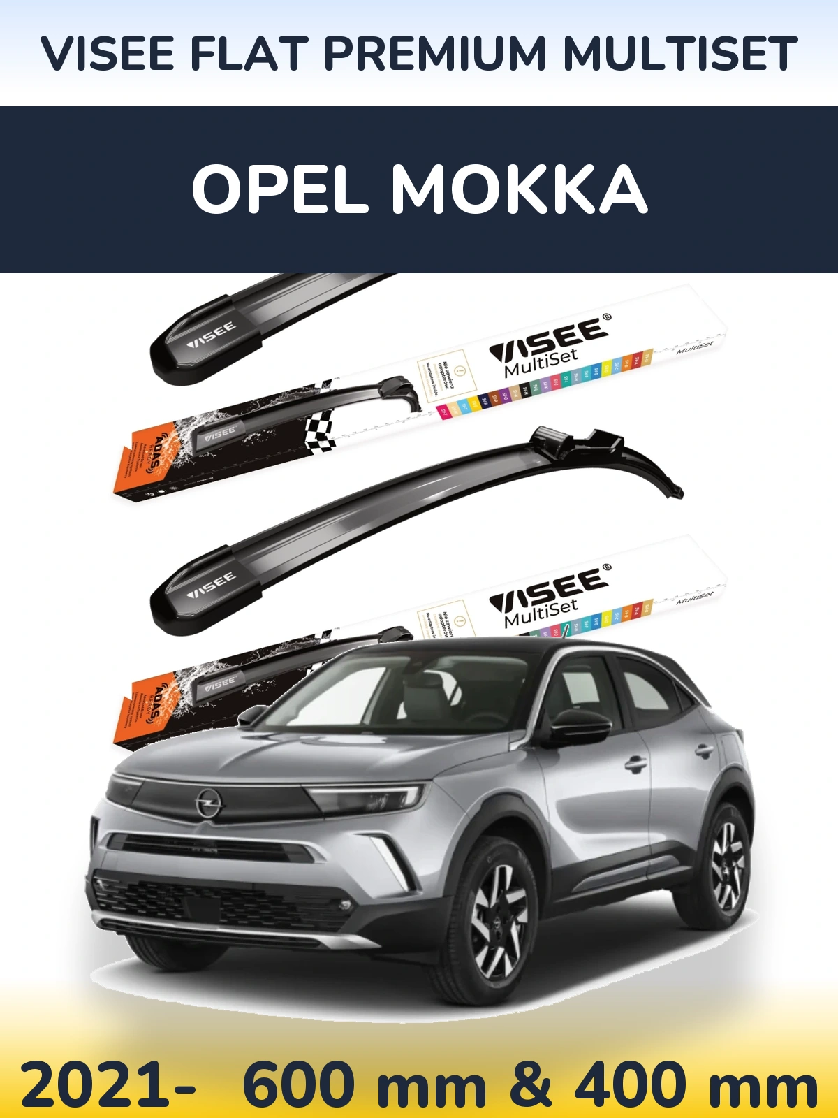 Front wiper blade set VISEE FLAT PREMIUM MultiSet 600 & 400 mm for Opel Mokka 2021-2026