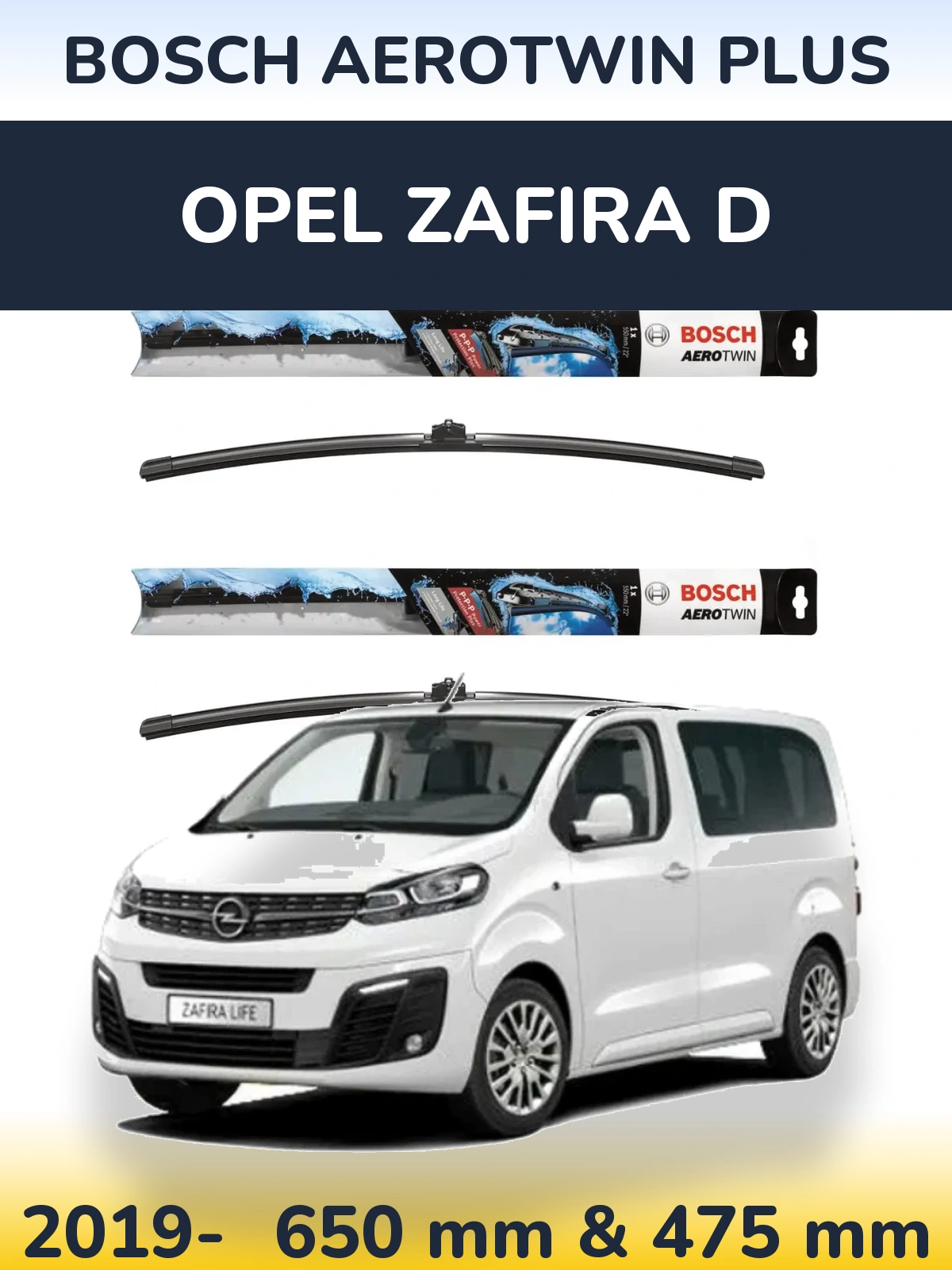 Front wiper blade set BOSCH AeroTwin Plus 650 & 475 mm for Opel Zafira D 2019-2026