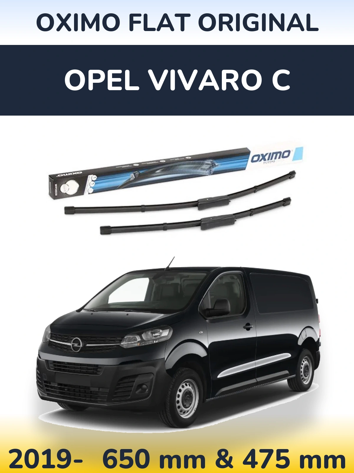 Front wiper blade set Oximo Flat Original 650 & 475 mm for Opel Vivaro C 2019-2026