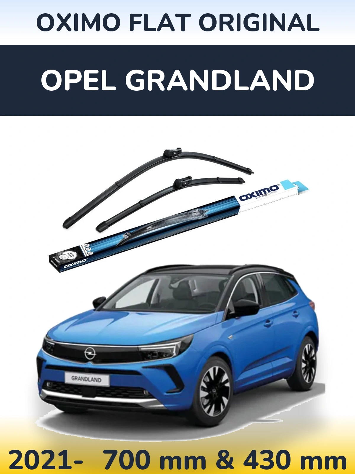 Front wiper blade set Oximo Flat Original 700 & 430 mm for Opel Grandland 2021-2026