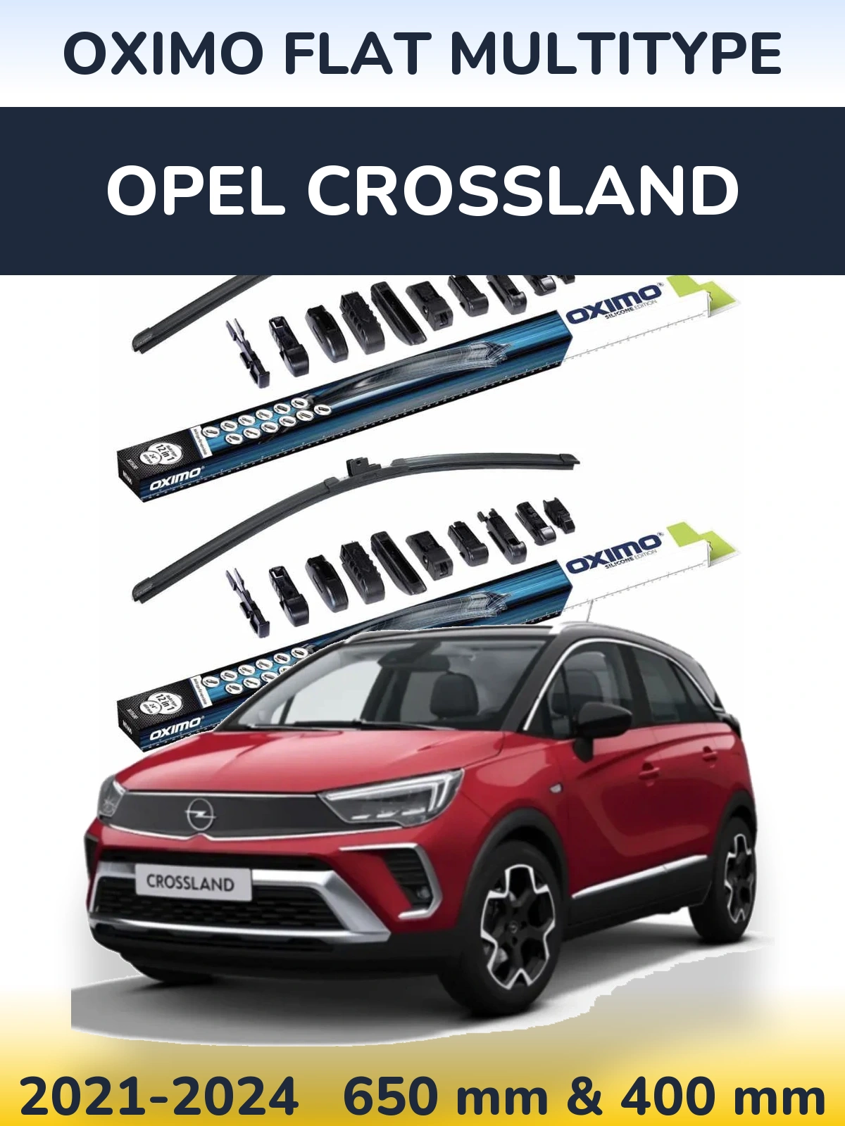 Front wiper blade set Oximo Flat MultiTipse 650 & 400 mm for Opel Crossland 2021-2024