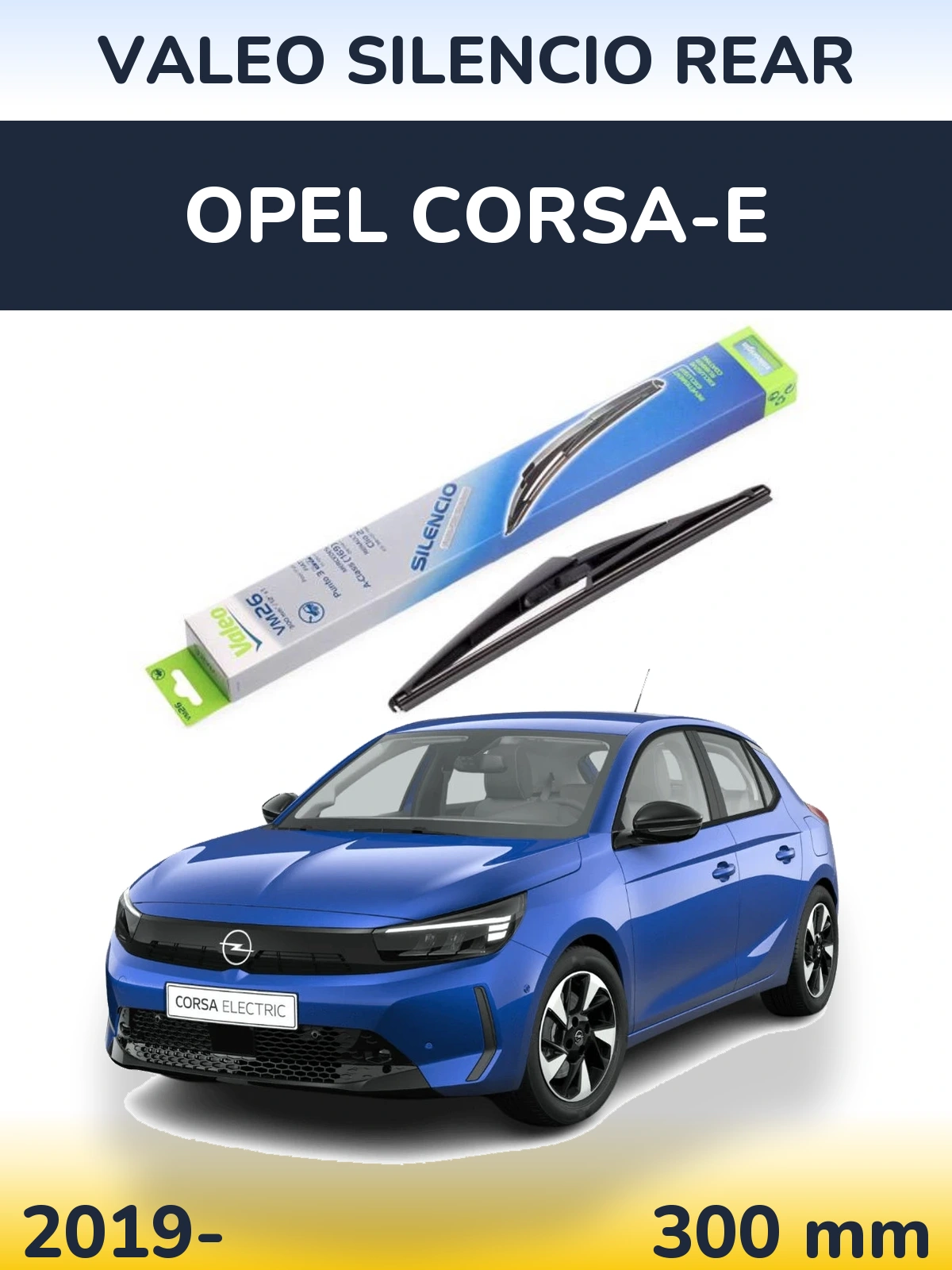 Задний дворник Valeo Silencio Rear 300 мм для Opel Corsa-e 2019-2026