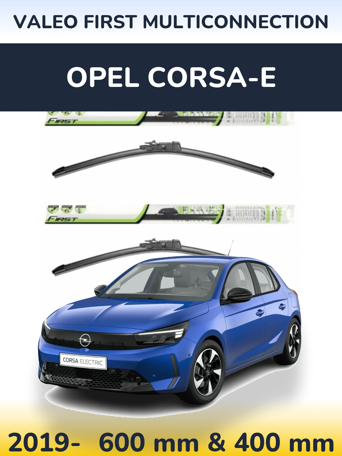 Комплект передніх щіток Valeo First MultiConnection 600 & 400 мм для Opel Corsa-e 2019-2026