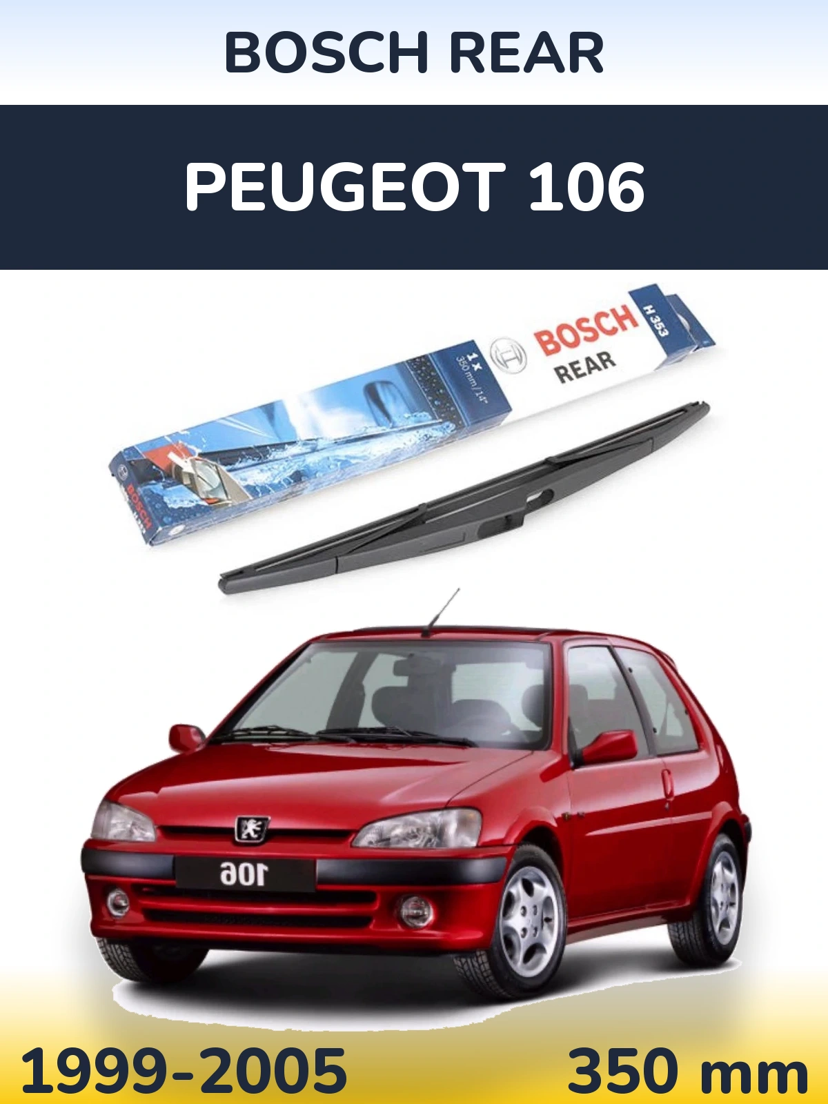 Rear wiper blade BOSCH Rear 350 mm for Peugeot 106 1999-2005