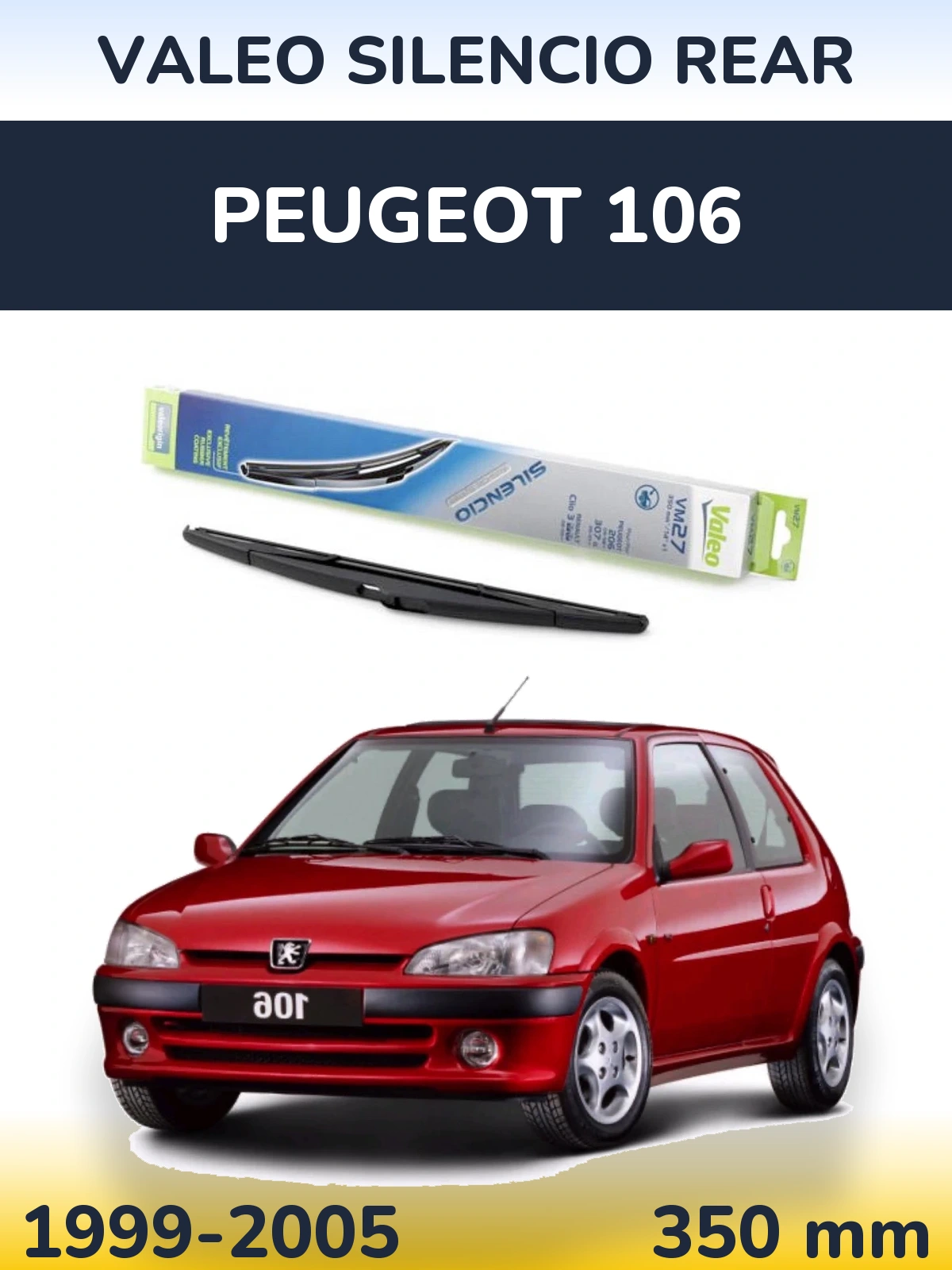Rear wiper blade Valeo Silencio Rear 350 mm for Peugeot 106 1999-2005