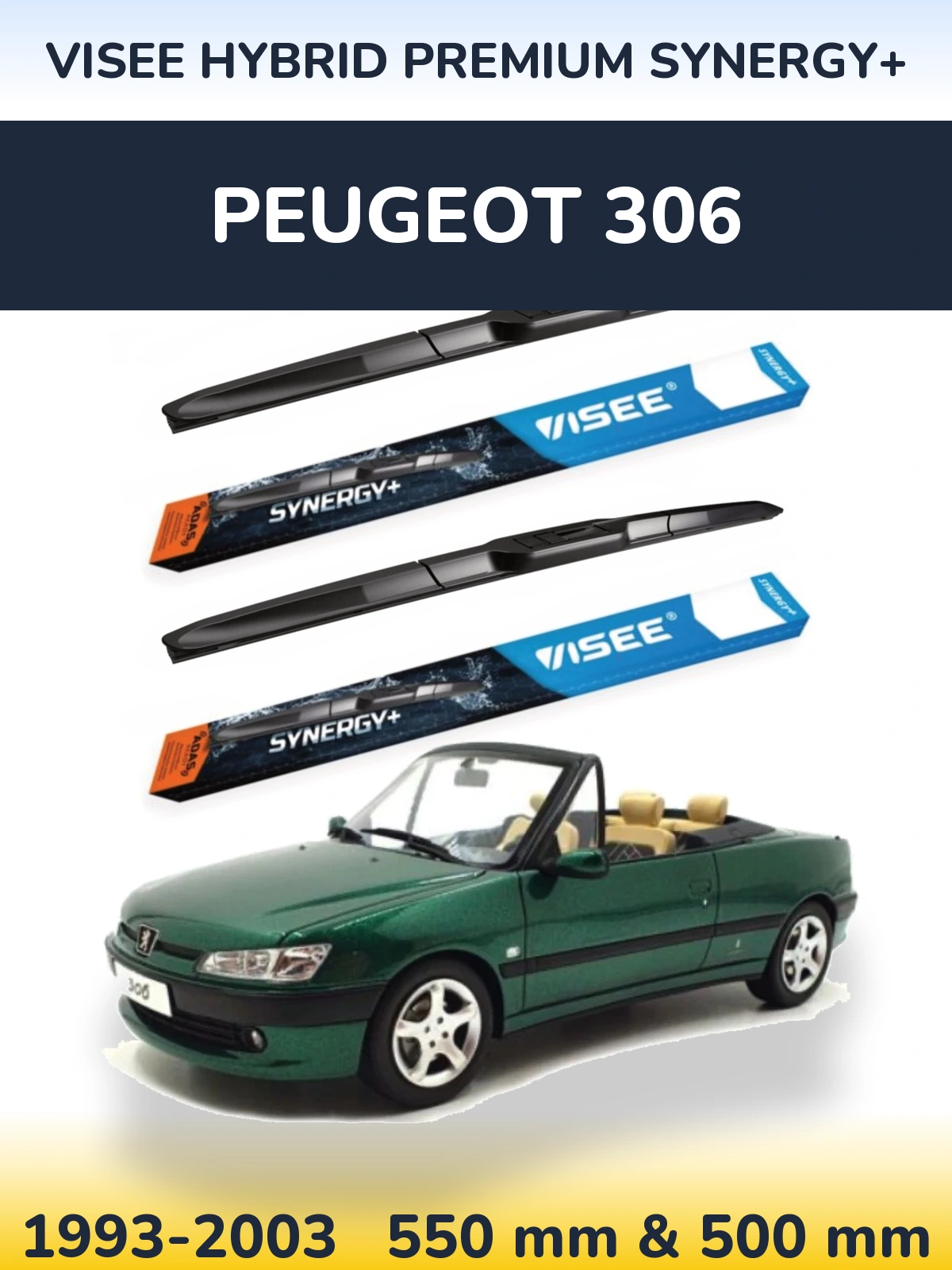 Front wiper blade set VISEE HYBRID PREMIUM SYNERGY+ 550 & 500 mm for Peugeot 306 1993-2003
