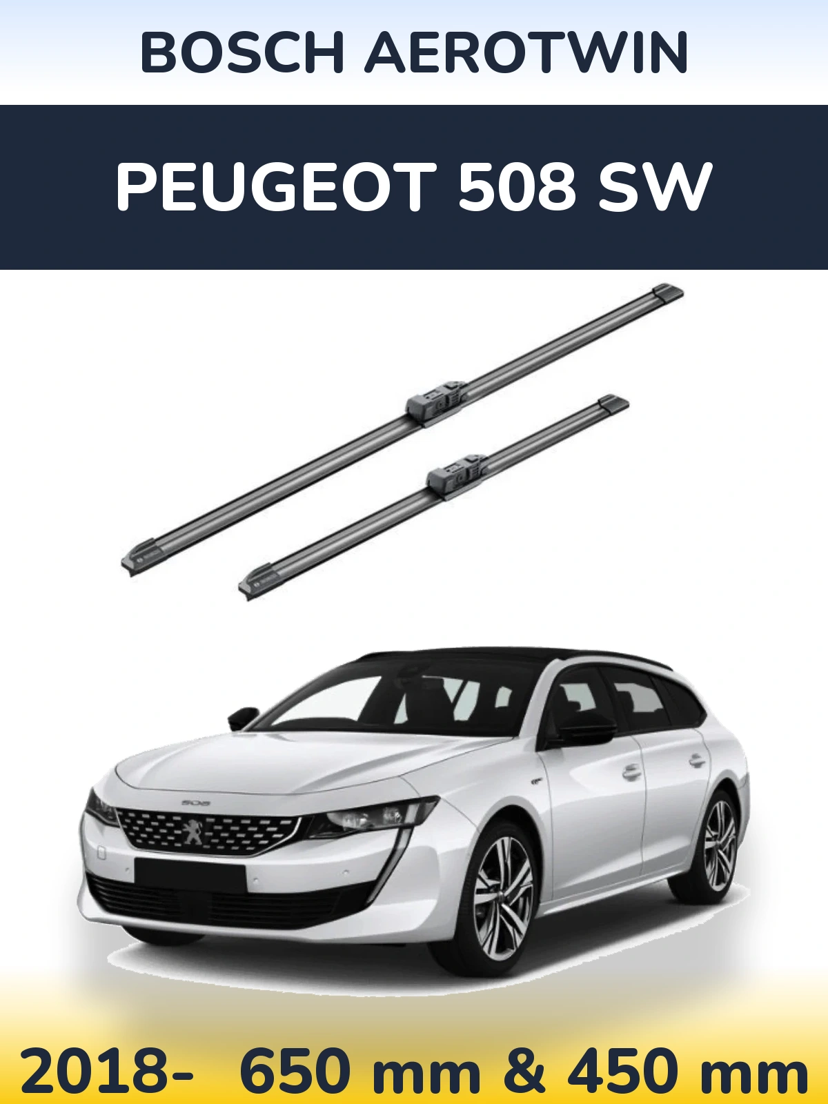 Front wiper blade set BOSCH AeroTwin 650 & 450 mm for Peugeot 508 SW 2018-2026