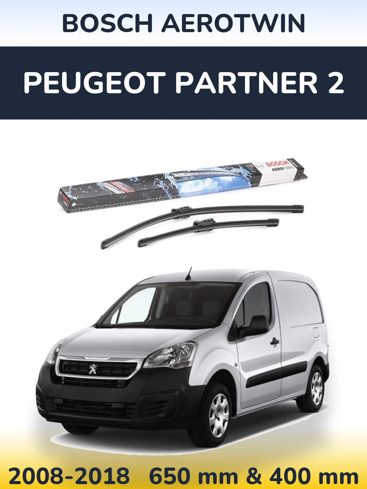 Front wiper blade set BOSCH AeroTwin 650 & 400 mm for Peugeot Partner 2 2008-2018