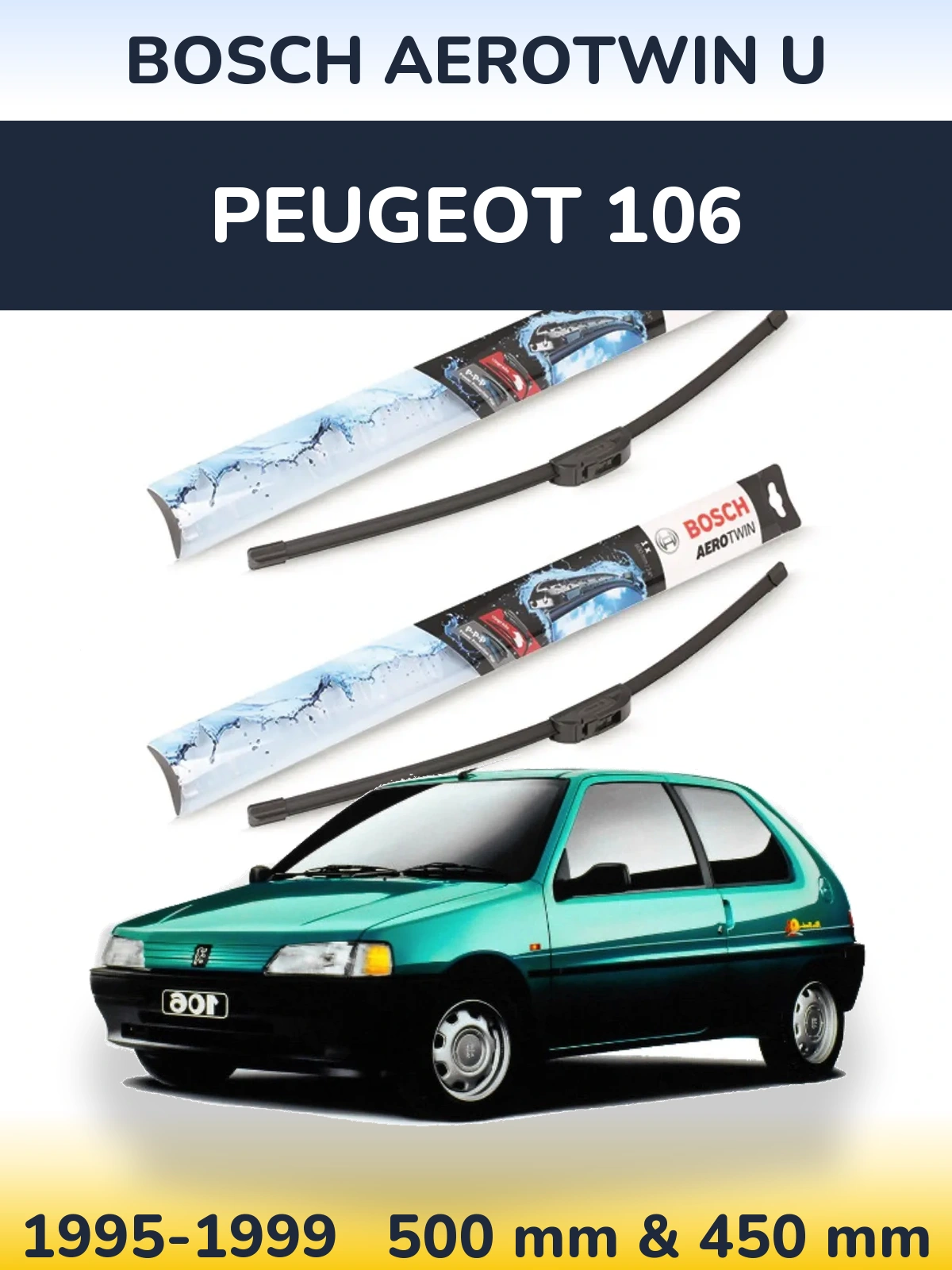 Front wiper blade set BOSCH AeroTwin U 500 & 450 mm for Peugeot 106 1995-1999