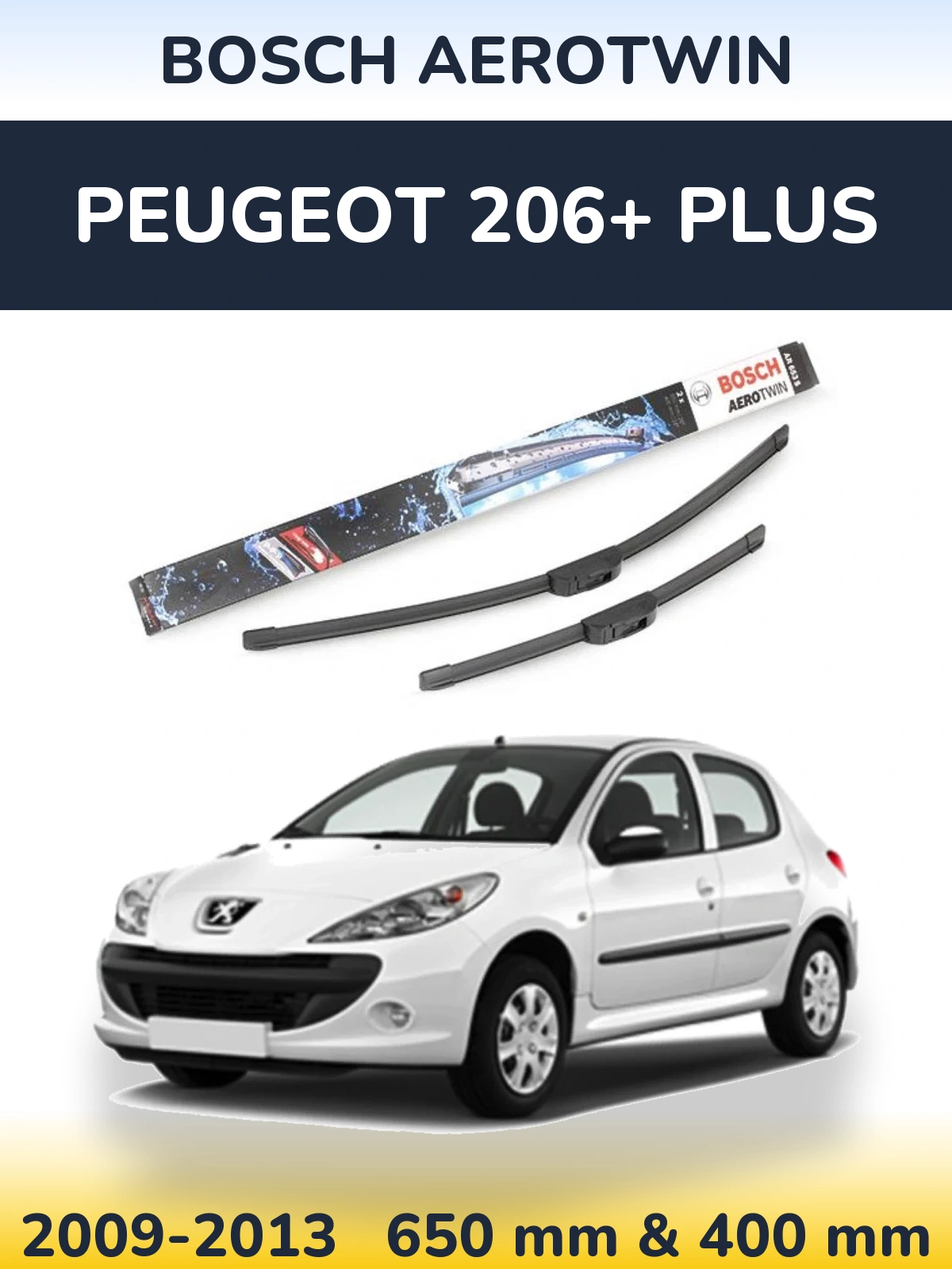 Front wiper blade set BOSCH AeroTwin 650 & 400 mm for Peugeot 206+ Plus 2009-2013