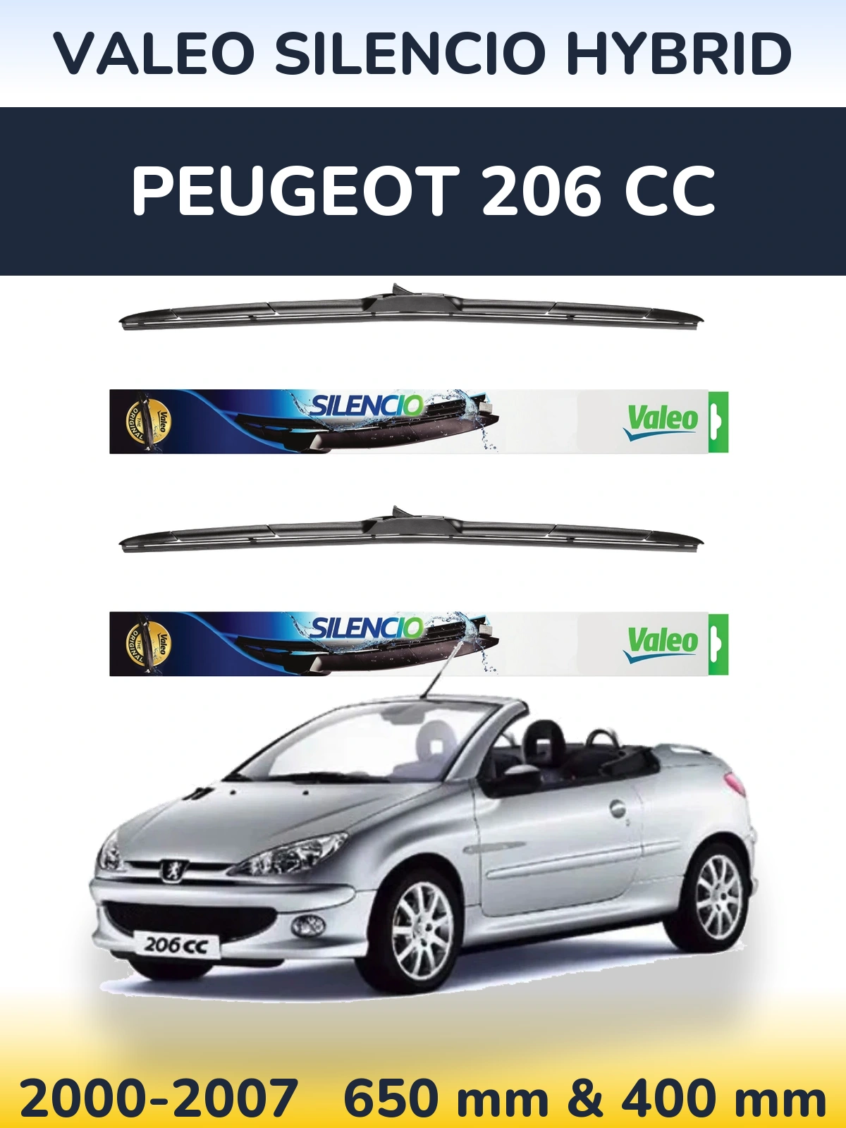 Front wiper blade set Valeo Silencio Hybrid 650 & 400 mm for Peugeot 206 CC 2000-2007
