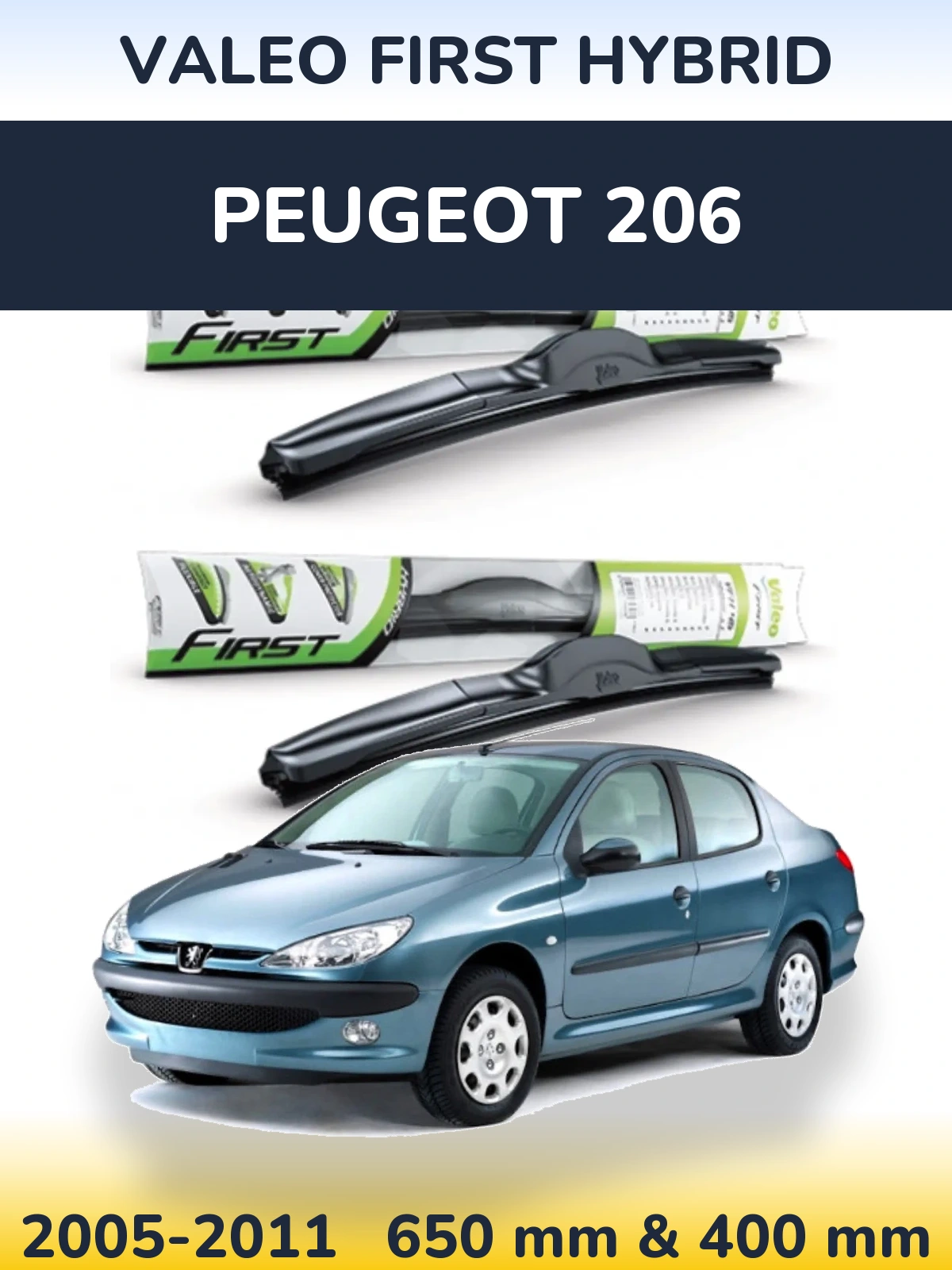 Комплект передніх щіток Valeo First Hybrid 650 & 400 мм для Peugeot 206 2005-2011