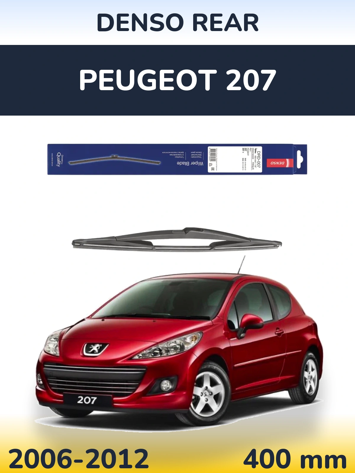Rear wiper blade Denso Rear 400 mm for Peugeot 207 2006-2012