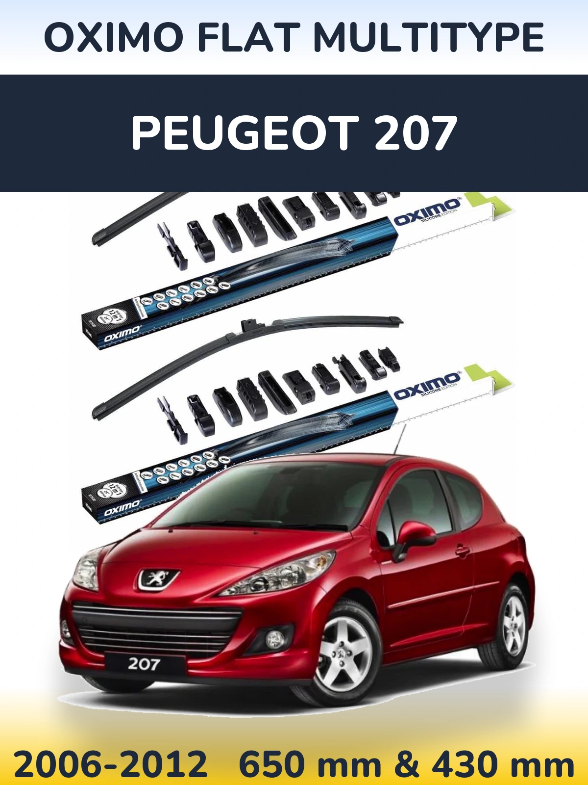 Front wiper blade set Oximo Flat MultiTipse 650 & 430 mm for Peugeot 207 2006-2012