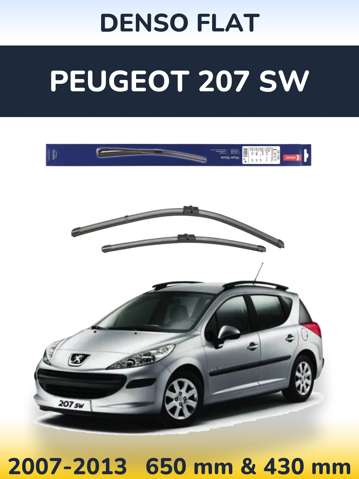 Front wiper blade set Denso Flat 650 & 420 mm for Peugeot 207 SW 2007-2013