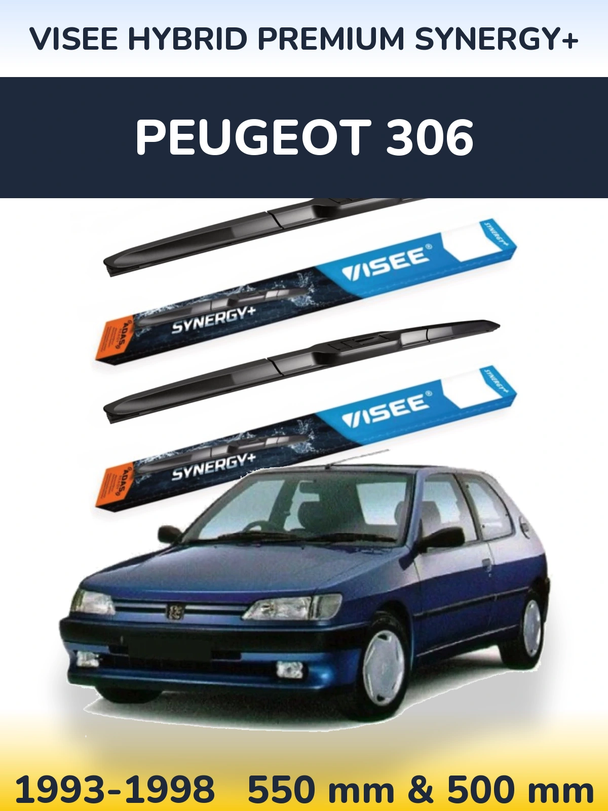 Front wiper blade set VISEE HYBRID PREMIUM SYNERGY+ 550 & 500 mm for Peugeot 306 1993-1998