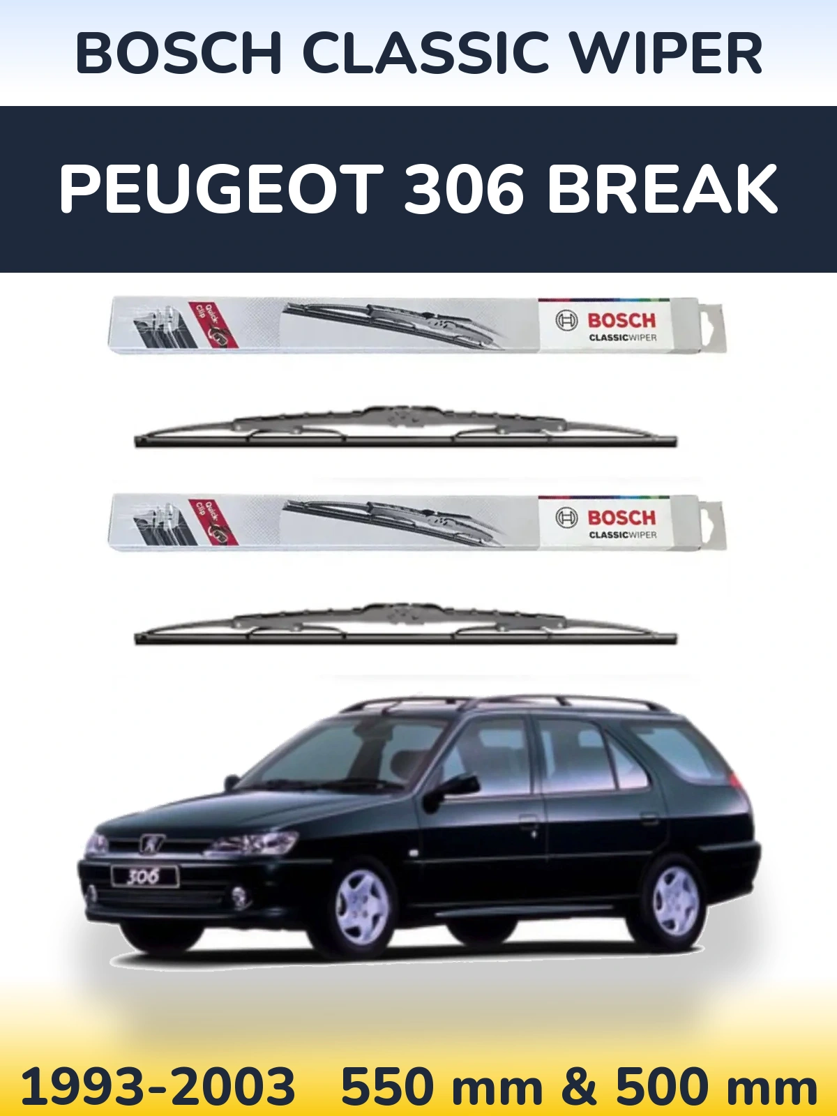 Комплект передніх щіток BOSCH Classic Wiper 550 & 500 мм для Peugeot 306 Break 1993-2003