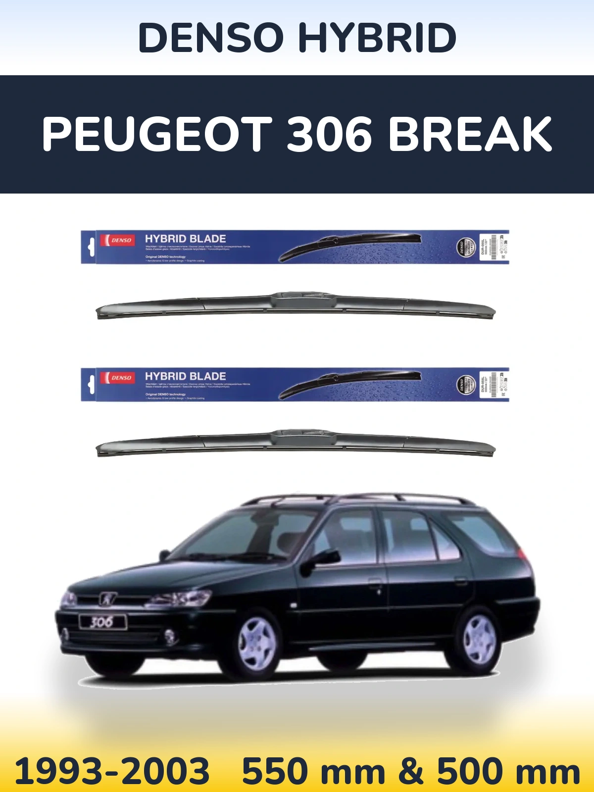 Front wiper blade set Denso Hybrid 550 & 500 mm for Peugeot 306 Break 1993-2003