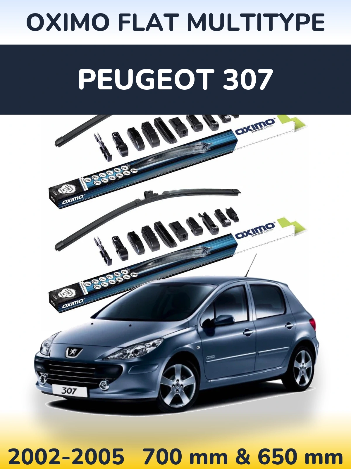 Front wiper blade set Oximo Flat MultiTipse 700 & 650 mm for Peugeot 307 2002-2005