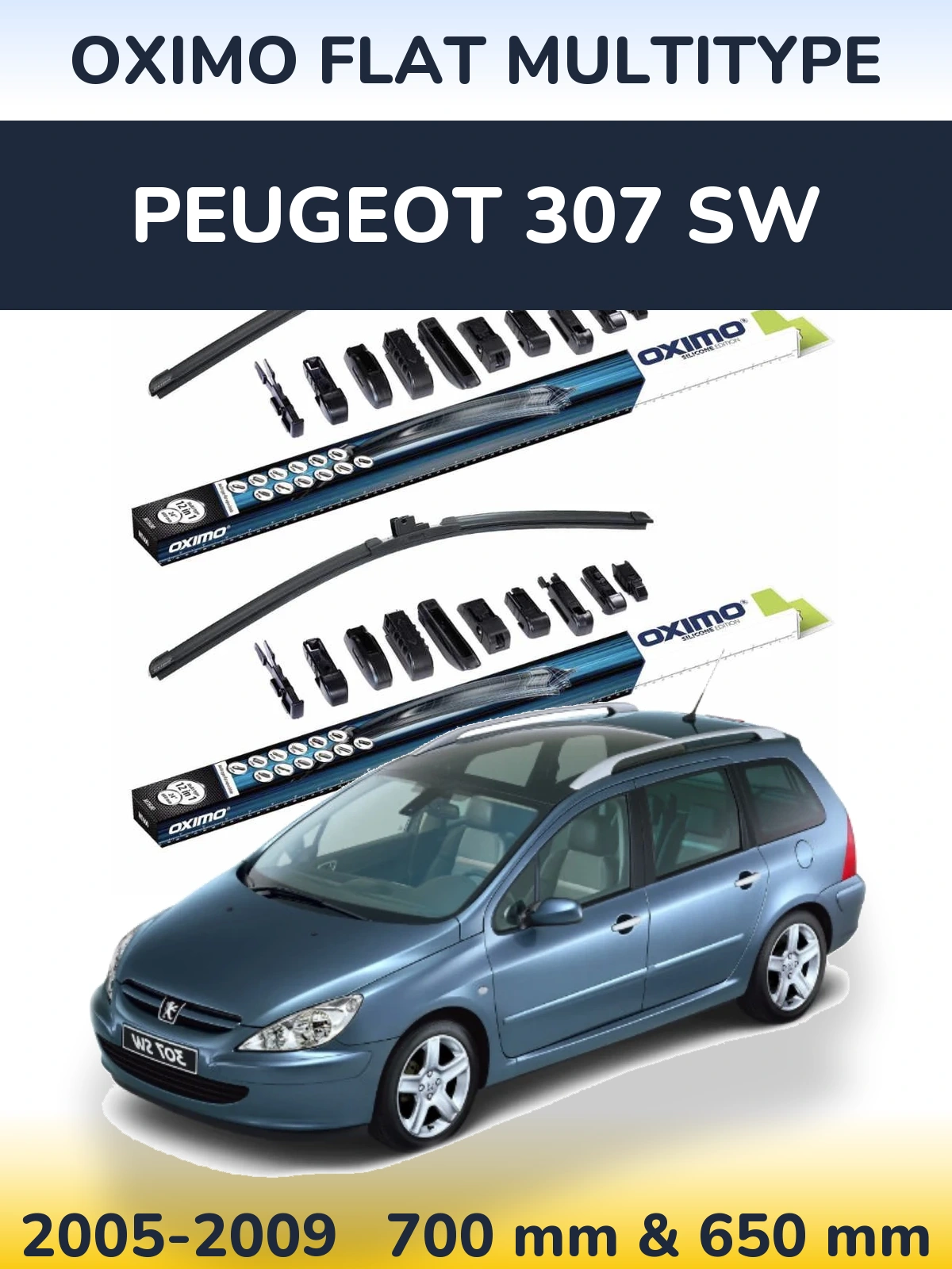 Front wiper blade set Oximo Flat MultiTipse 700 & 650 mm for Peugeot 307 SW 2005-2009