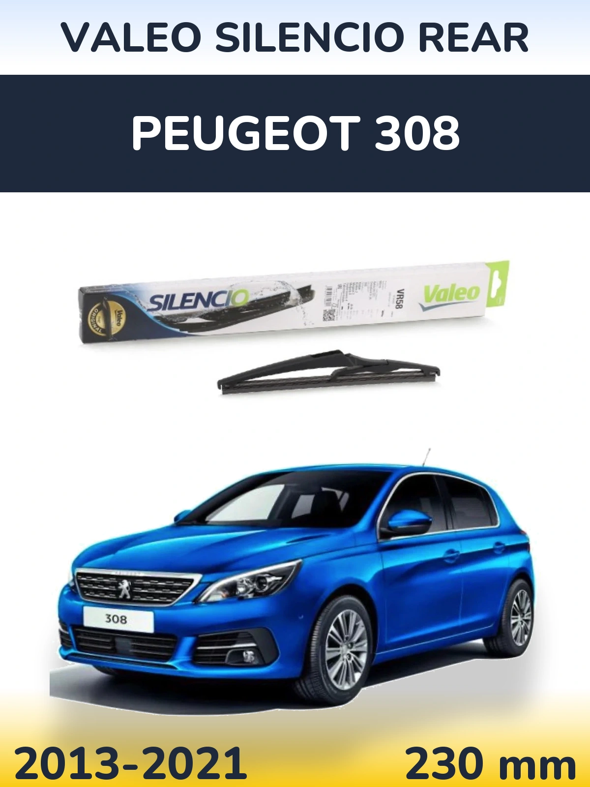 Задня щітка Valeo Silencio Rear 240 мм для Peugeot 308 2013-2021