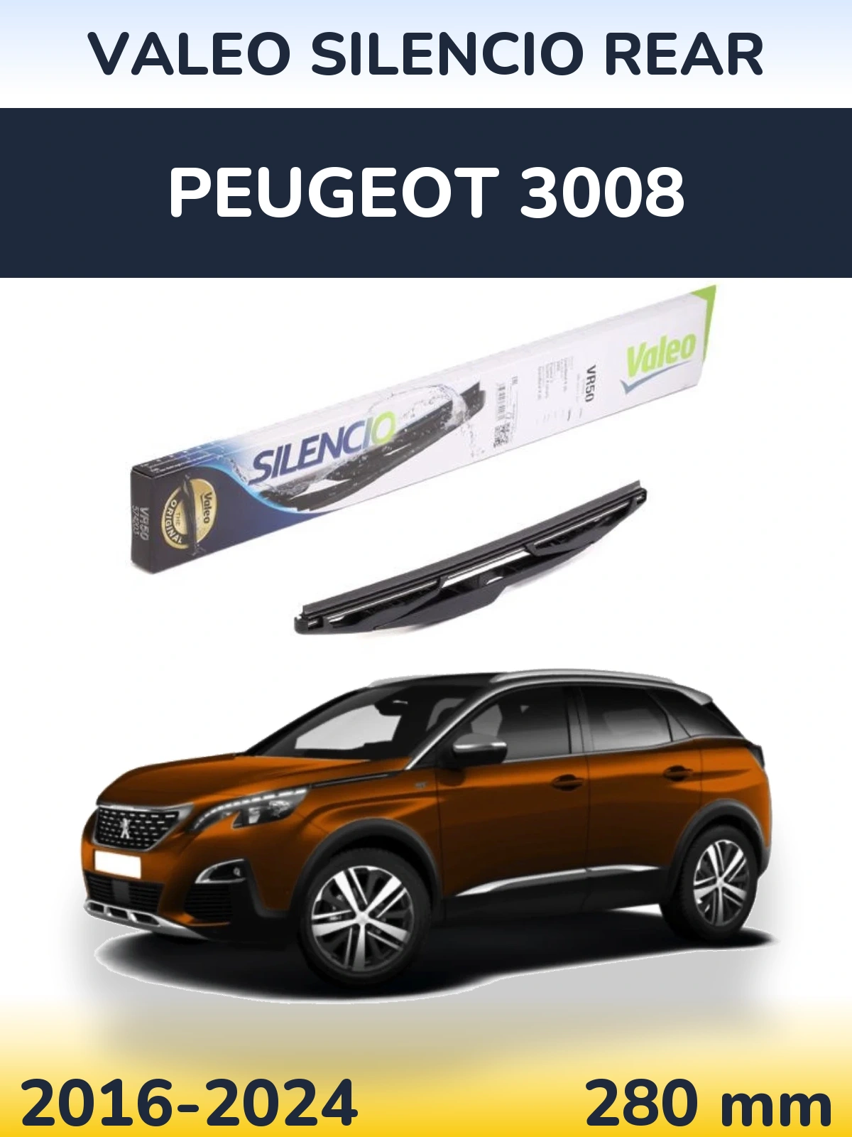 Задня щітка Valeo Silencio Rear 280 мм для Peugeot 3008 2016-2024