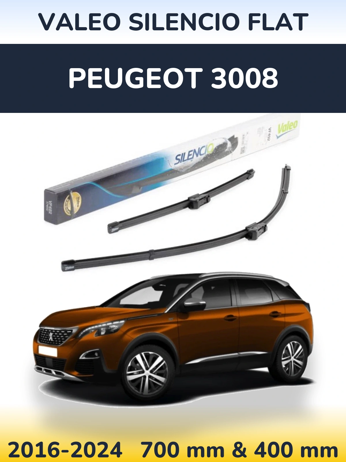Front wiper blade set Valeo Silencio Flat 700 & 400 mm for Peugeot 3008 2016-2024