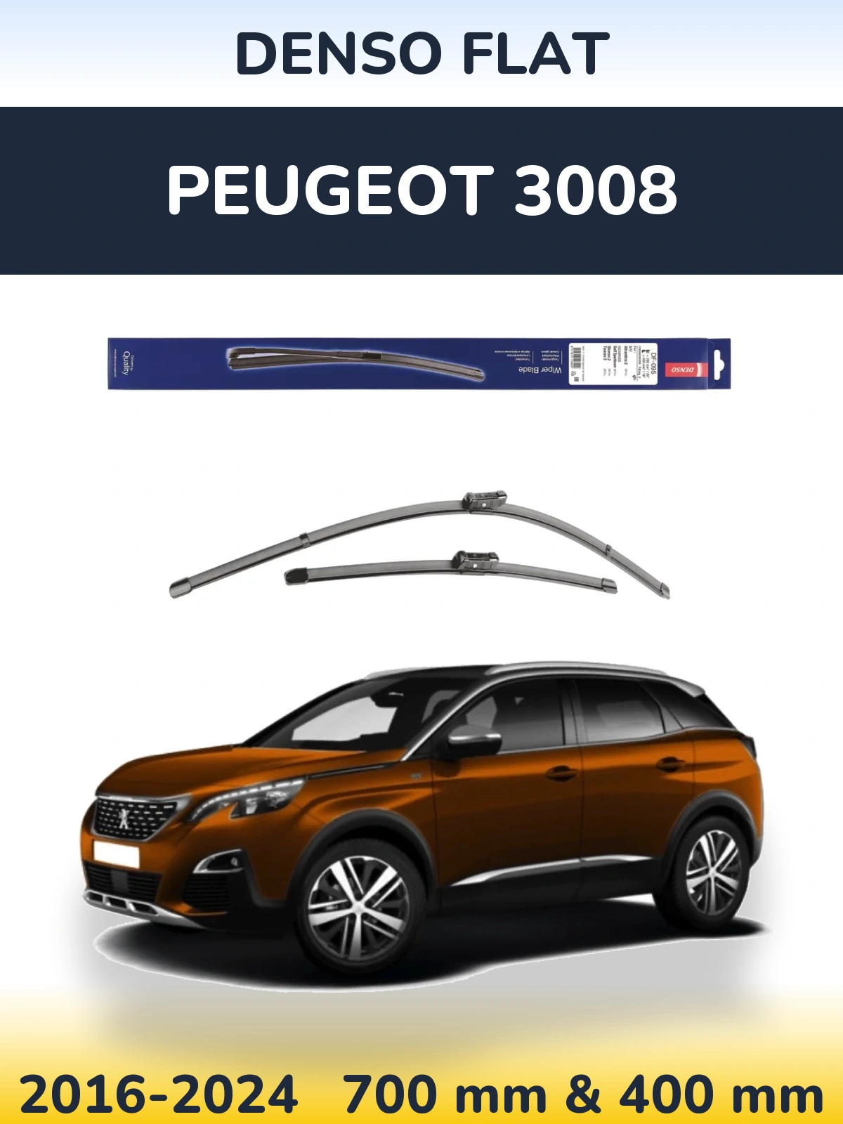 Комплект передніх щіток Denso Flat 700 & 400 мм для Peugeot 3008 2016-2024