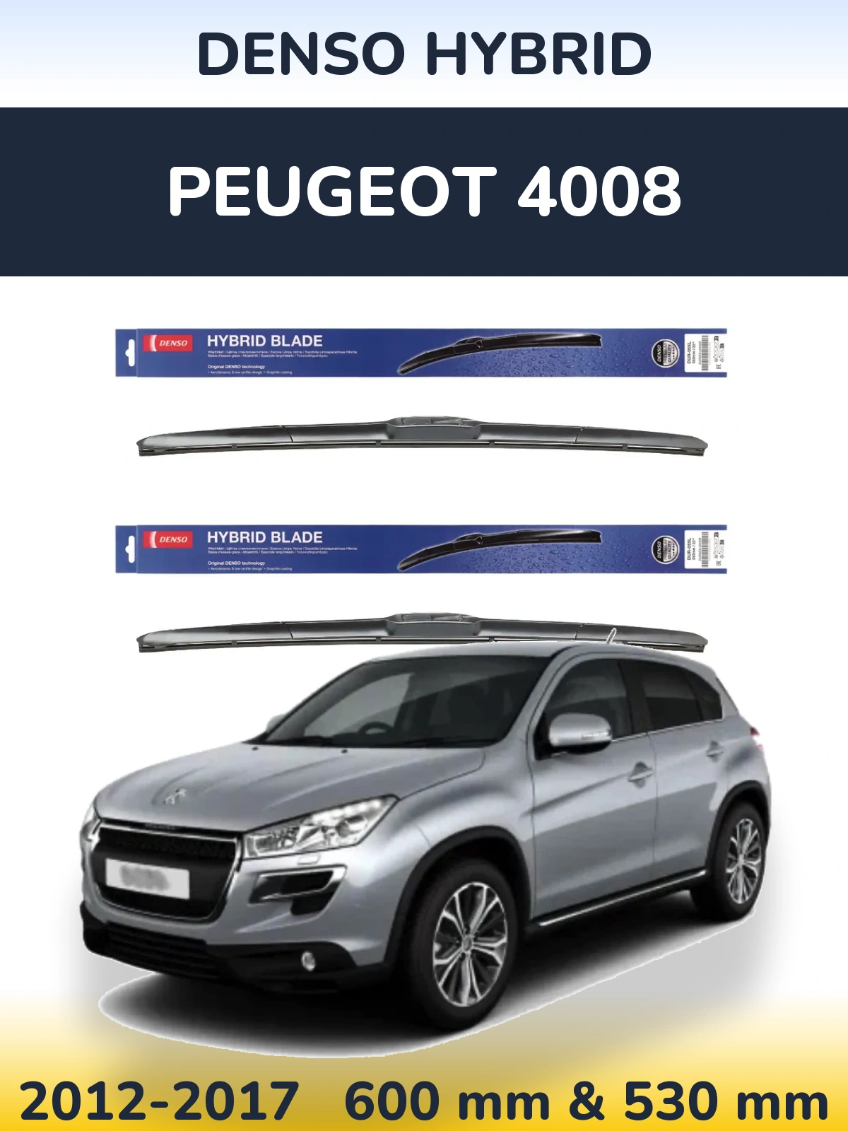 Front wiper blade set Denso Hybrid 600 & 530 mm for Peugeot 4008 2012-2017